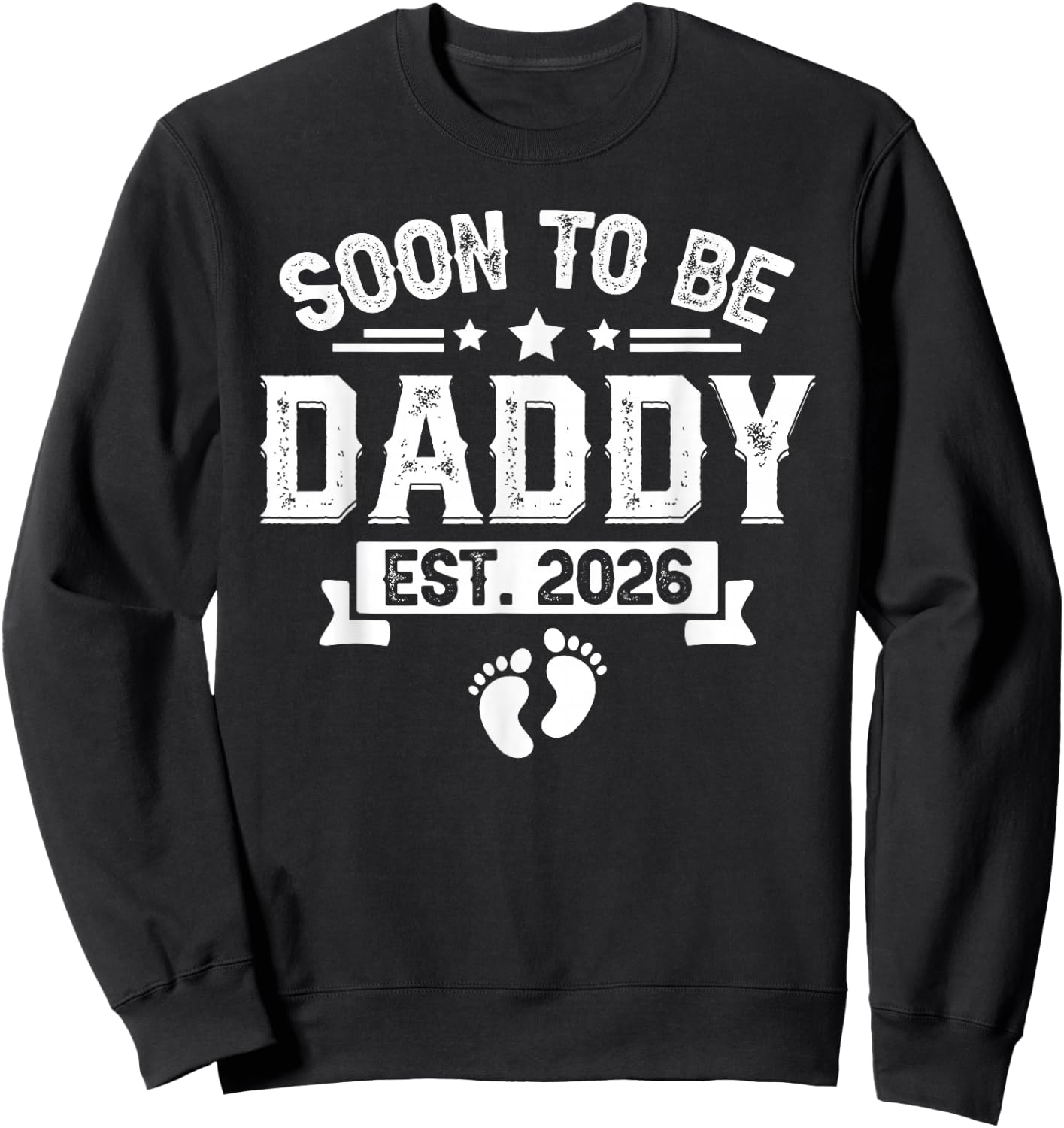 Soon to be Daddy est. 2026 Father's Day First Time New Dad Sweatshirt - Sweatshirt | Black