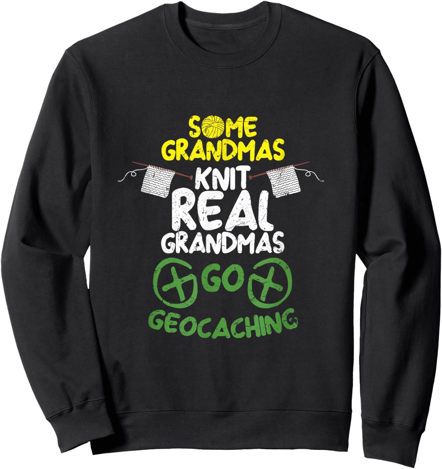 Funny Geocaching Real Grandmothers Geocacher Geocache Sweatshirt - Sweatshirt | Black