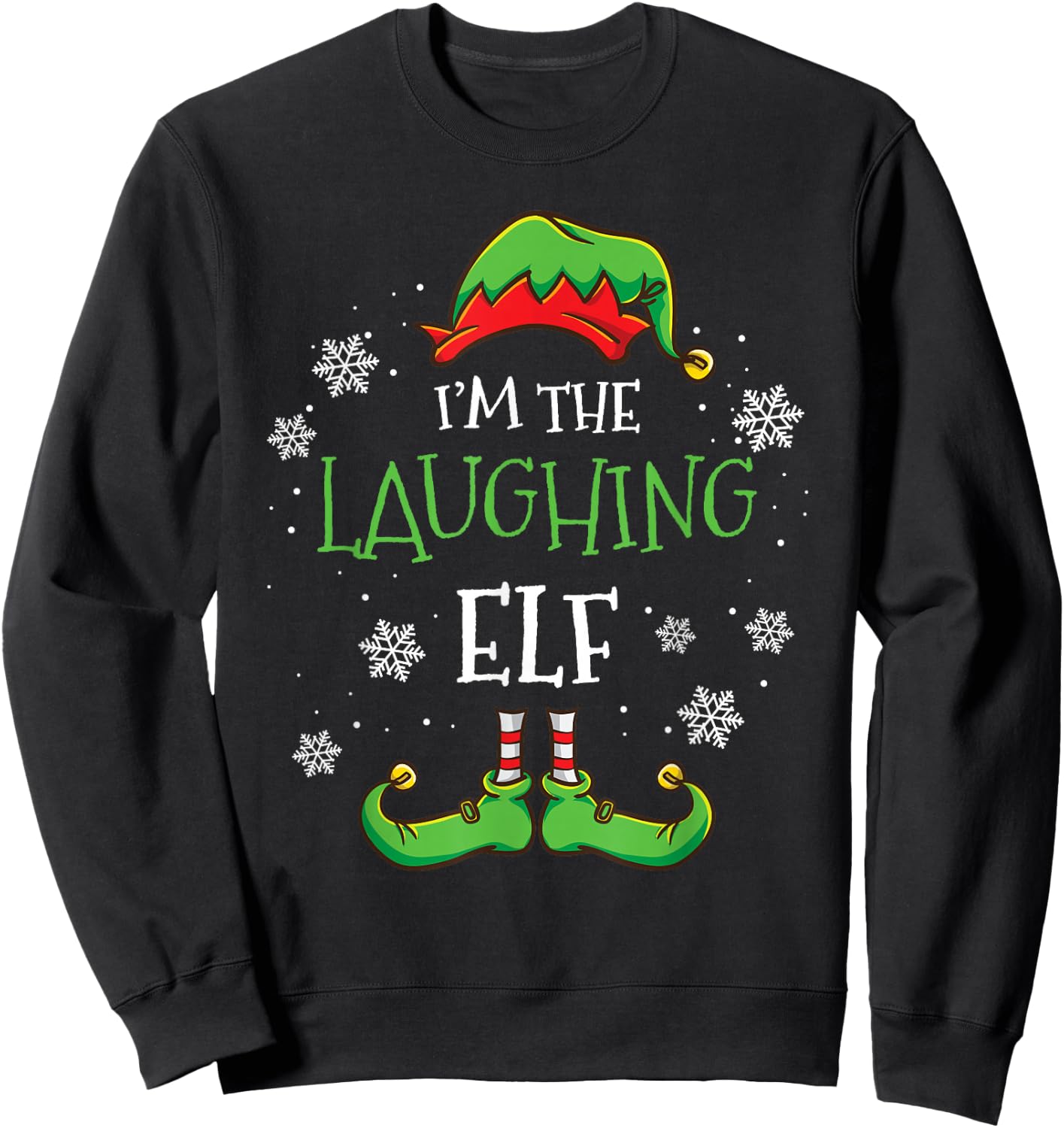 Im The Laughing Elf Christmas Sweatshirt - Sweatshirt | Black