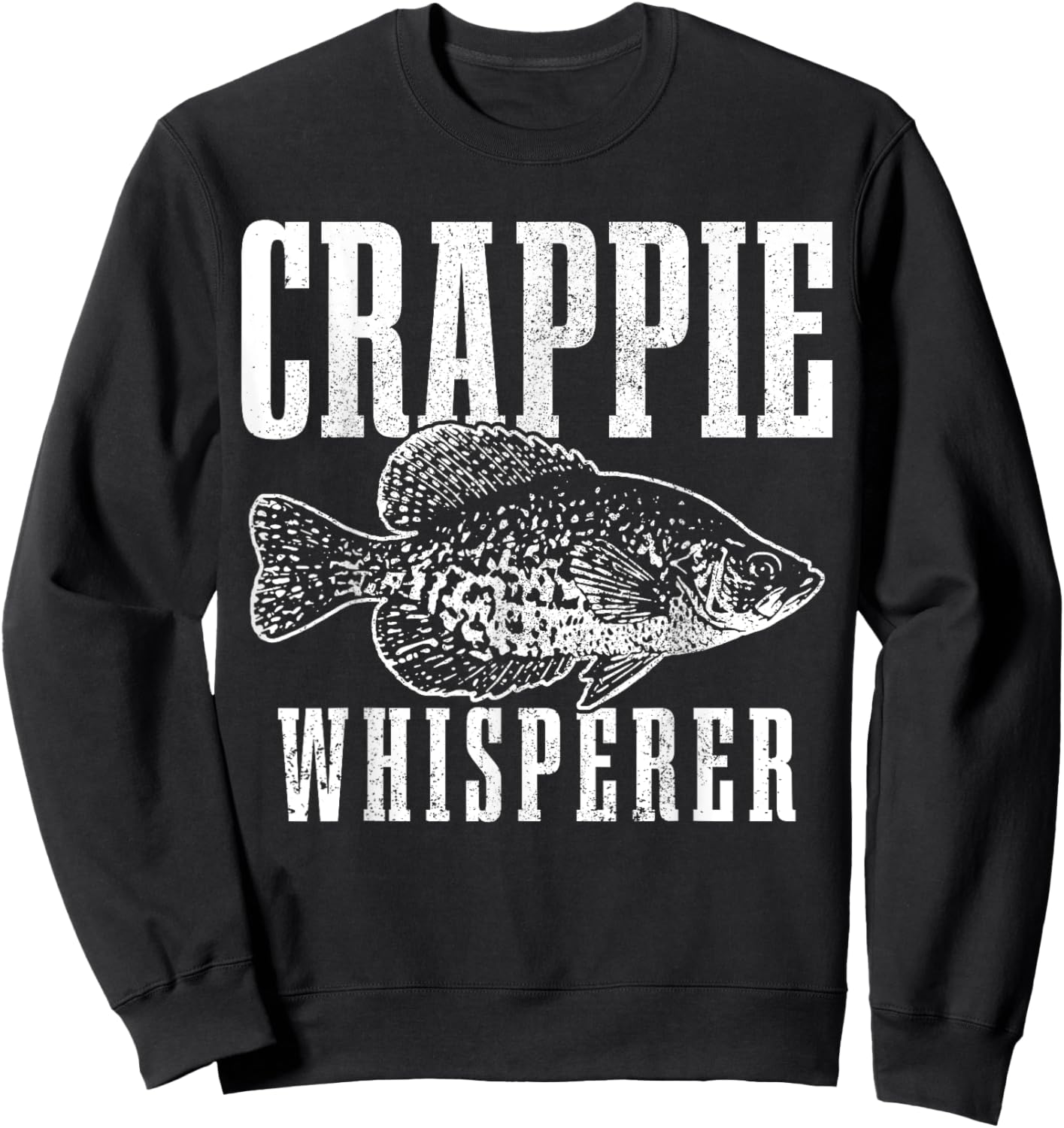 Crappie Whisperer Funny Vintage Crappie Fishing Fisherman Sweatshirt - Sweatshirt | Black