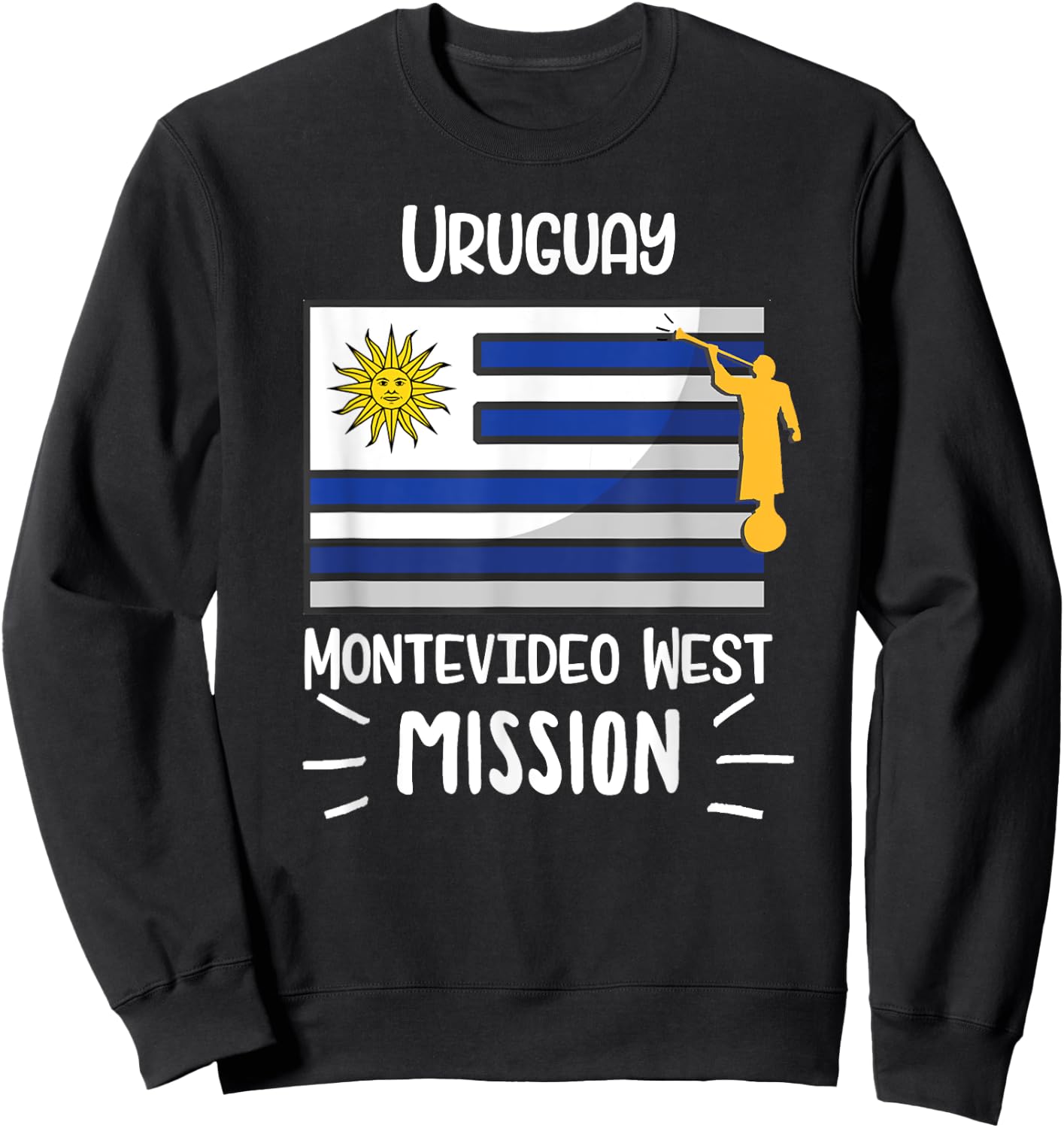 Uruguay Montevideo West Mormon LDS Mission Missionary Gift Sweatshirt - Sweatshirt | Black