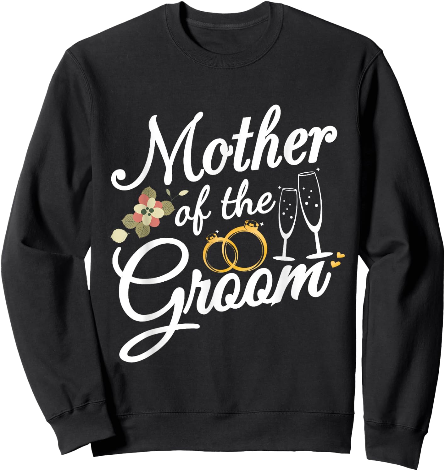Mother of the Groom Wedding Rehearsal Bridal Party Sweatshirt - Sweatshirt | Black