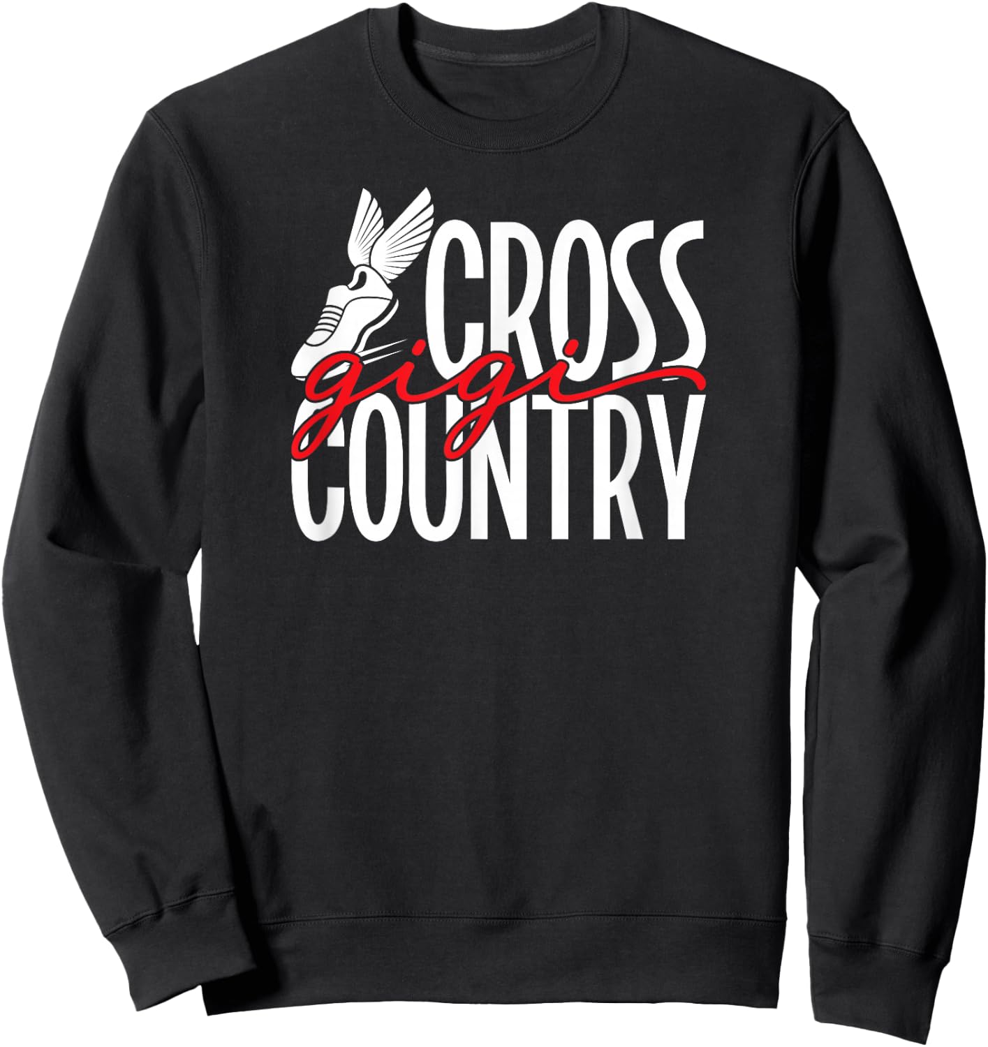 Cross Country Gigi Of A Cross Country Runner Gigi XC Gigi Sweatshirt - Sweatshirt | Black