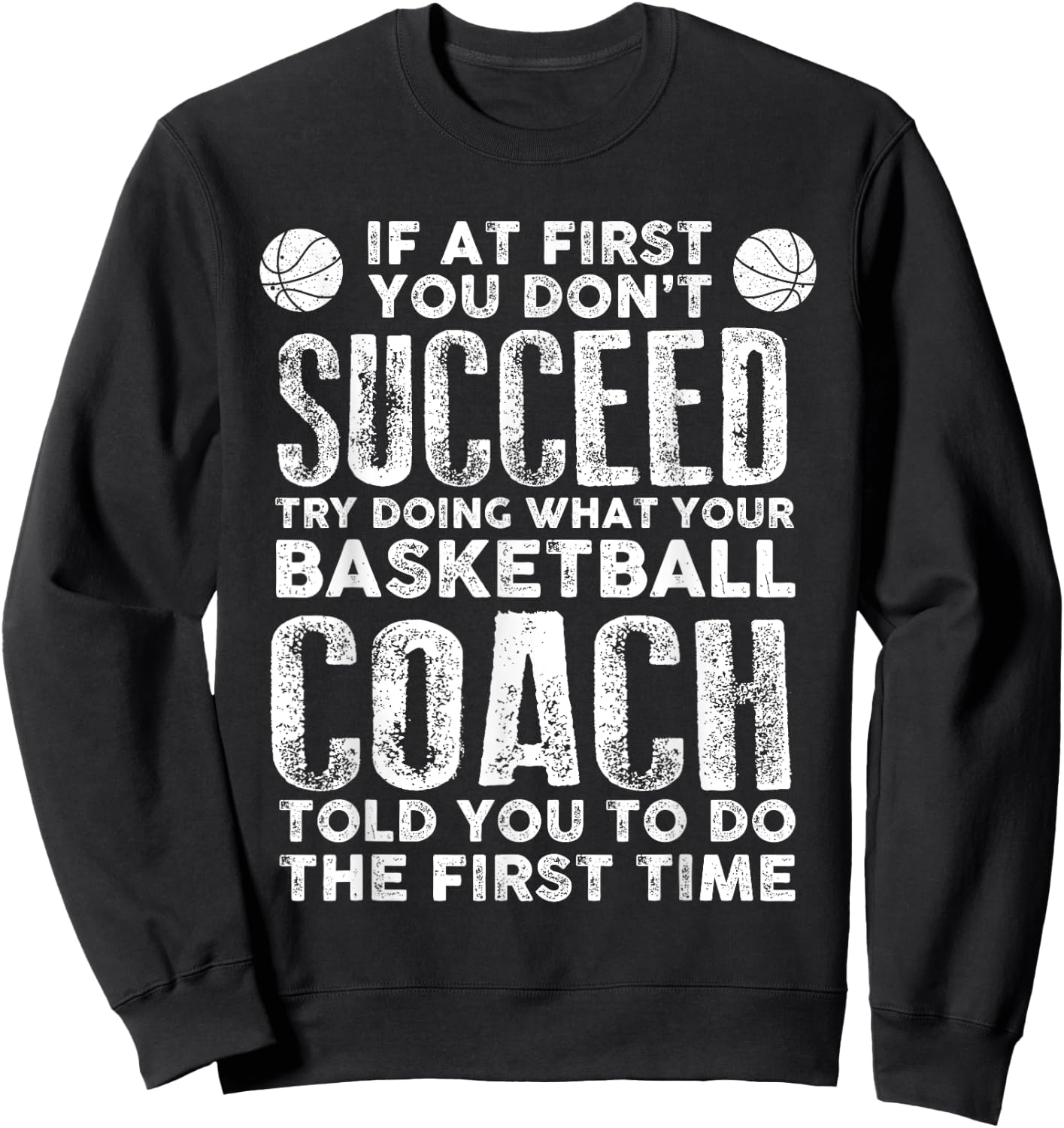 Funny Basketball Coaching Art Women Basketball Game Sweatshirt - Sweatshirt | Black