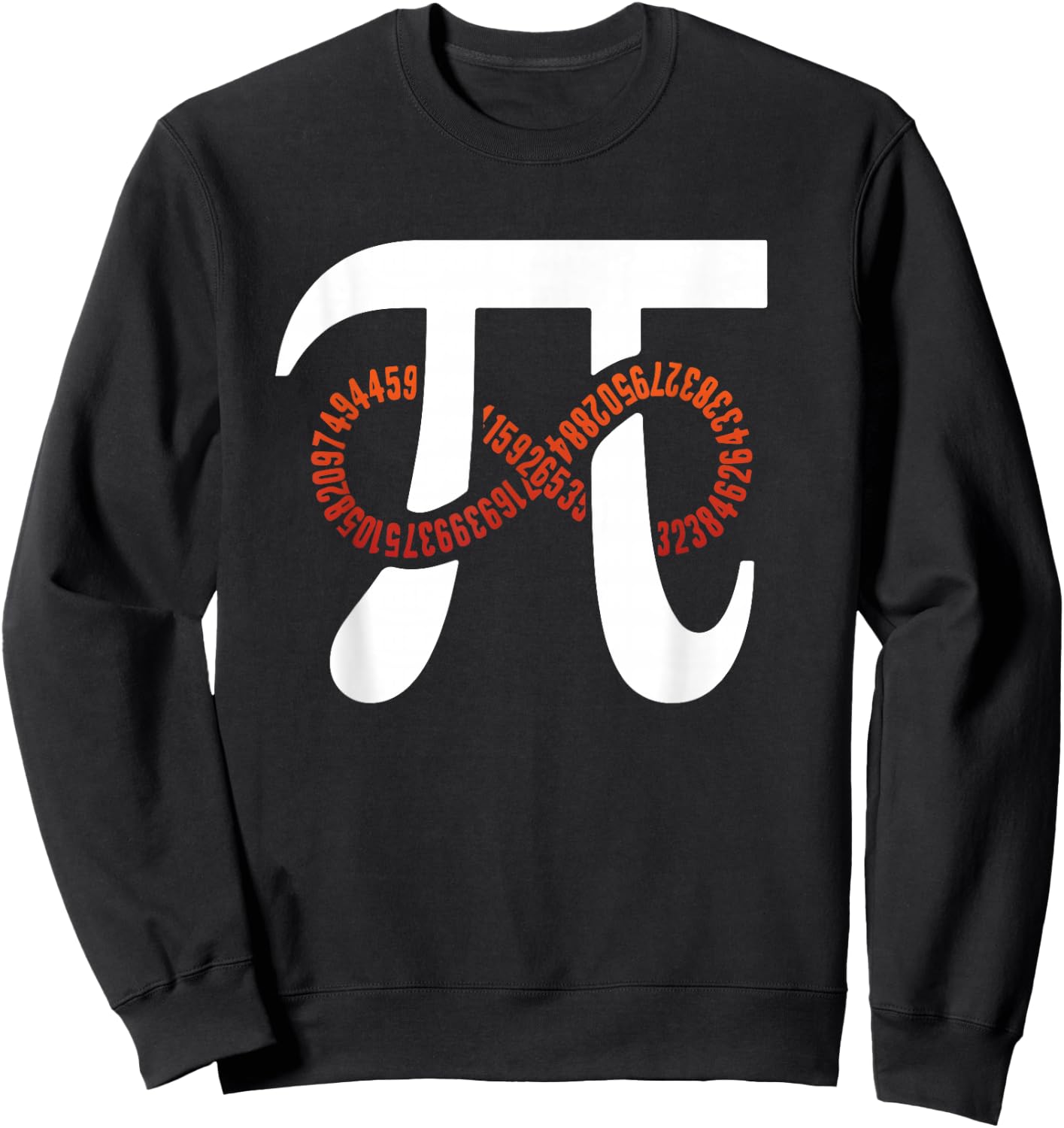 Funny Pi Number 3.141 Infinity Pi Day Funny Geek Math Lover Sweatshirt - Sweatshirt | Black