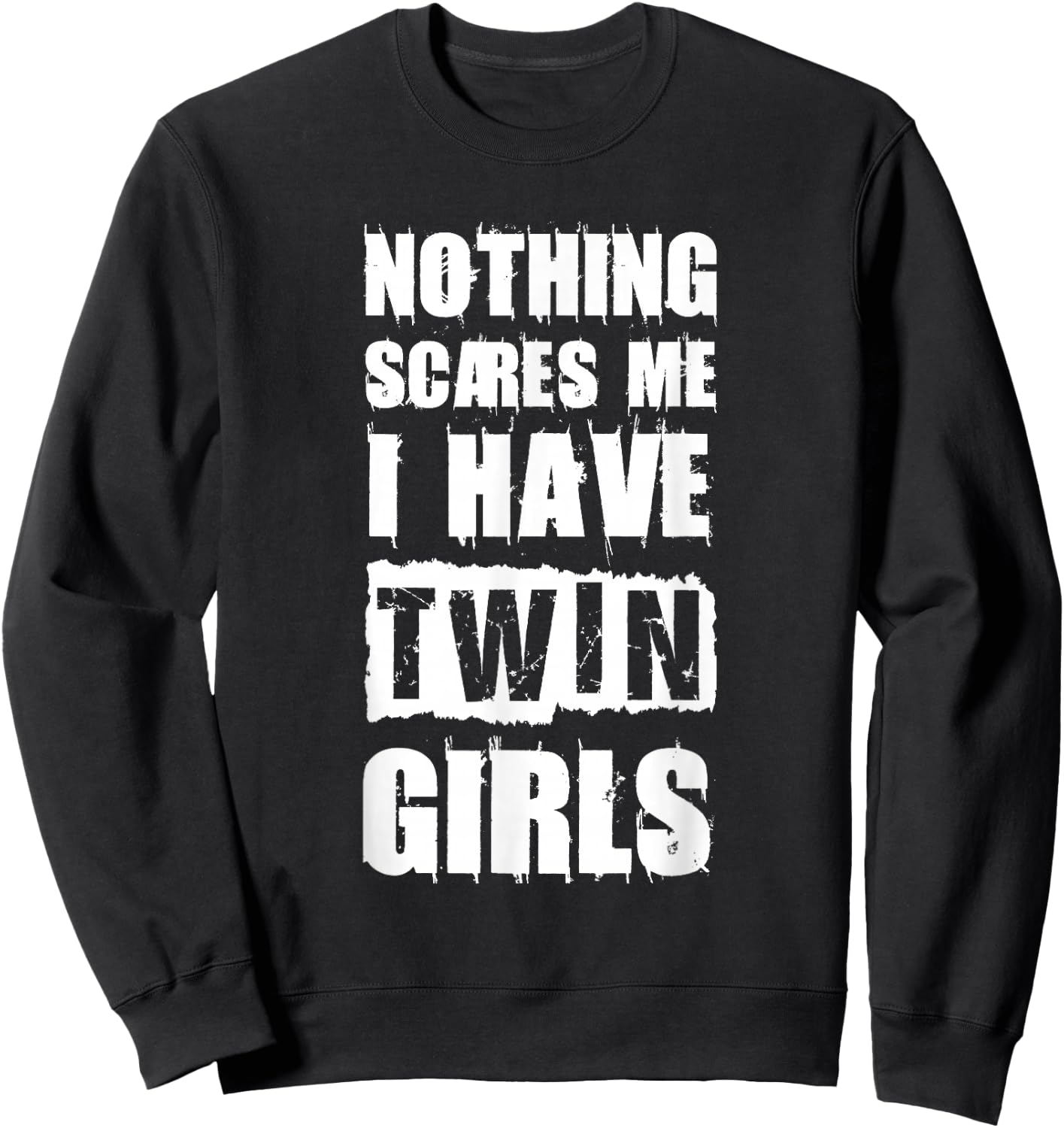 Funny Twin Daughter Mom of Twins Dad of Twins Sweatshirt - Sweatshirt | Black