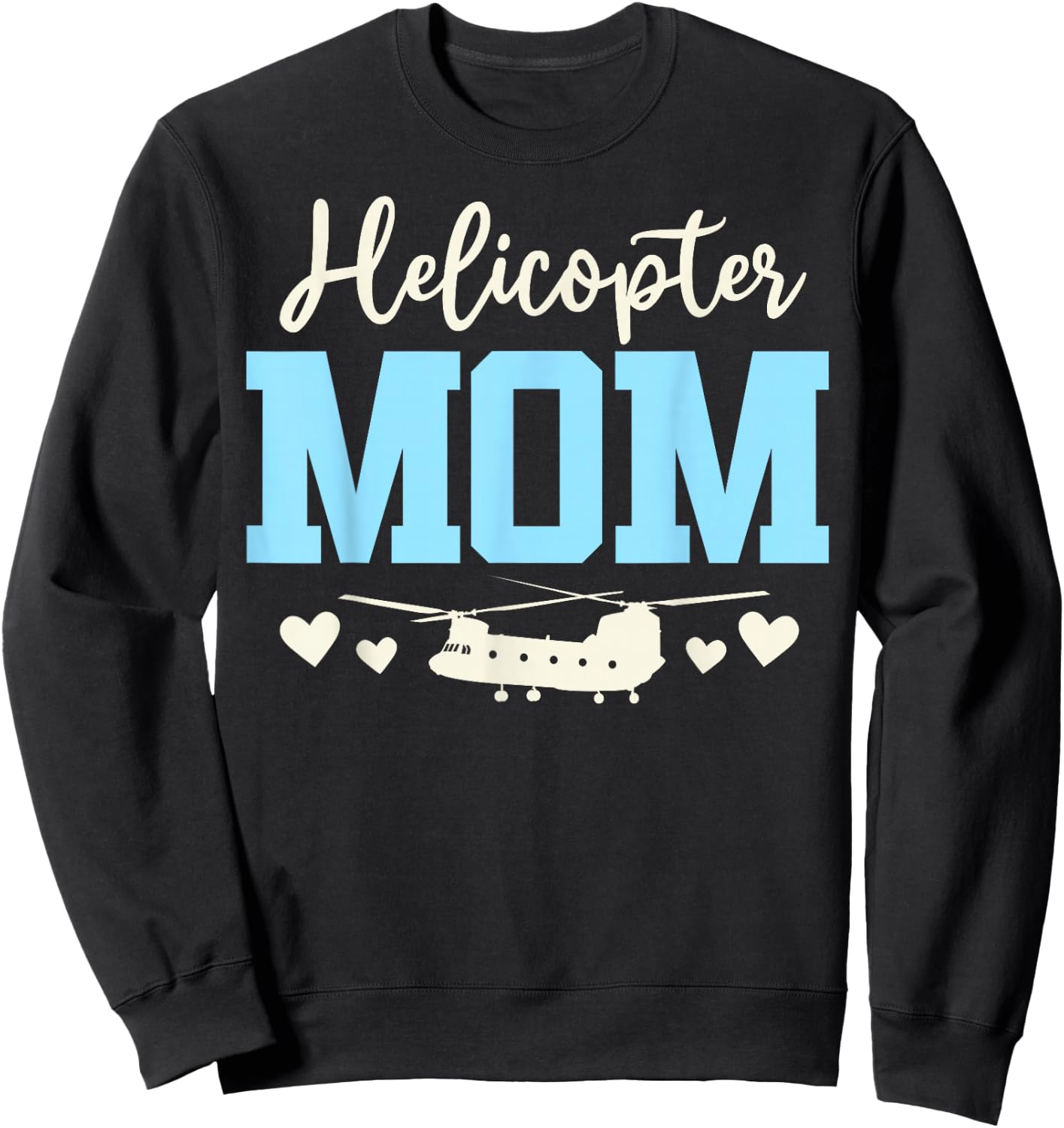 Helicopter Parents Funny Women Pilot Helicopter Mom Sweatshirt - Sweatshirt | Black