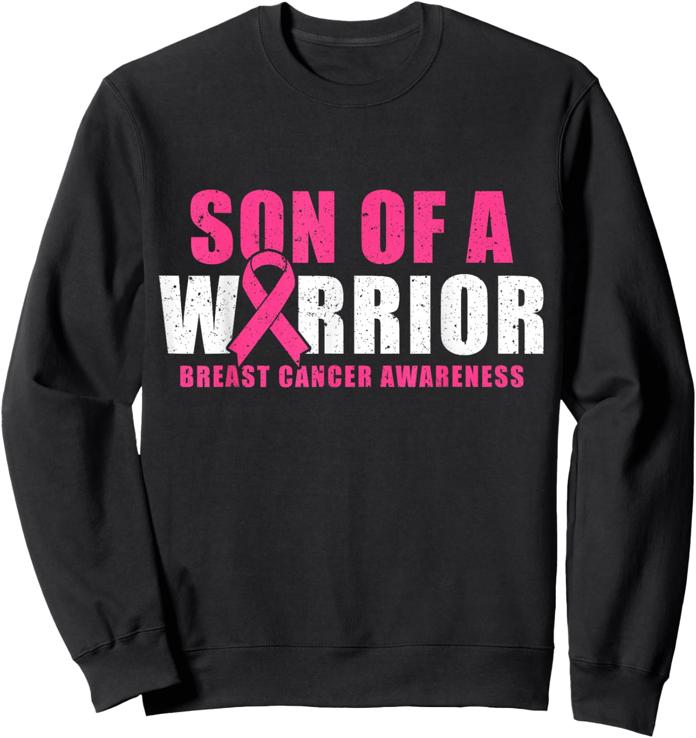 Son Of A Warrior Breast Cancer Awareness Sweatshirt - Sweatshirt | Black