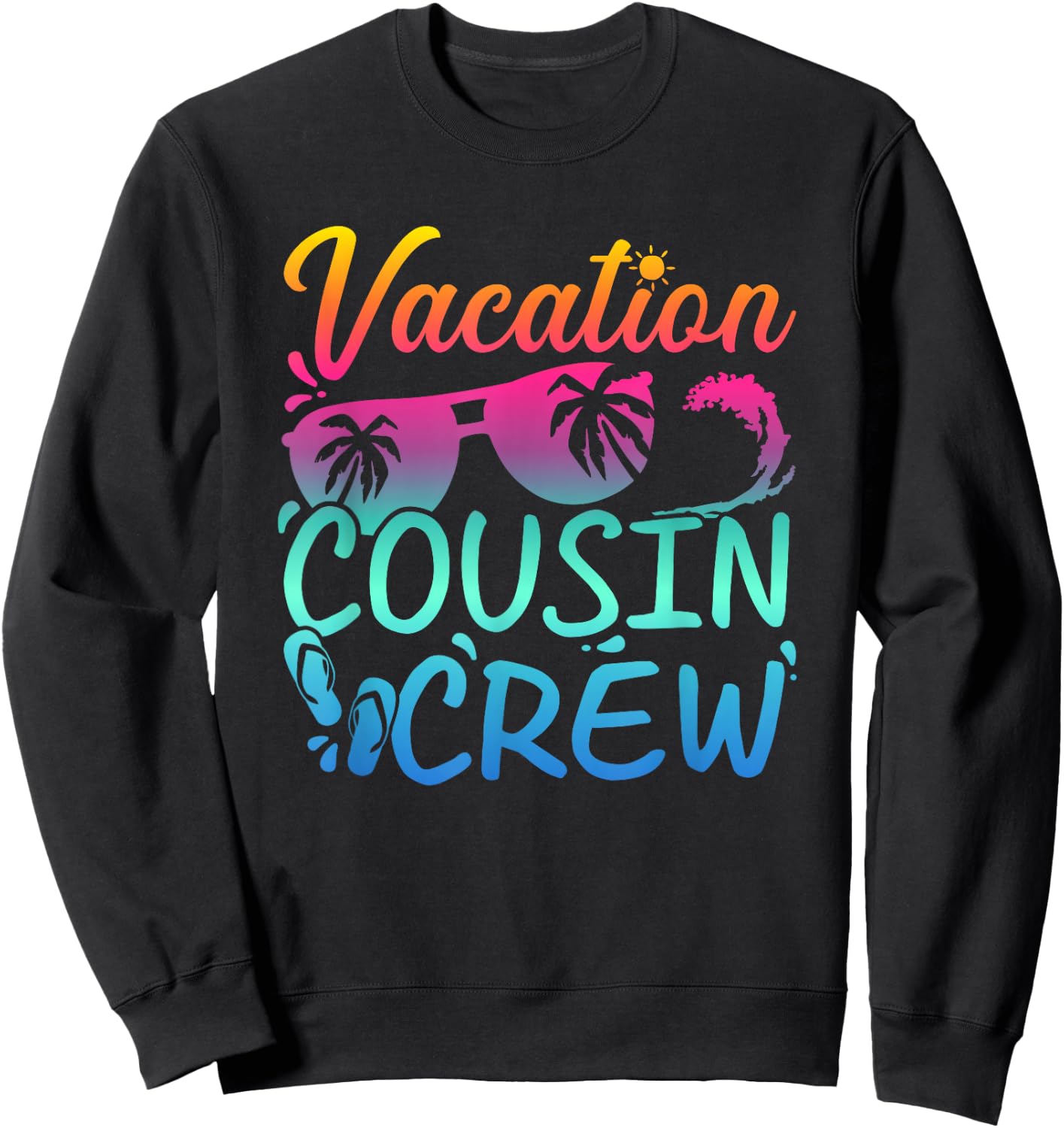 Vacation Cousin Crew Beach Sunglasses Small Sweatshirt - Sweatshirt | Black