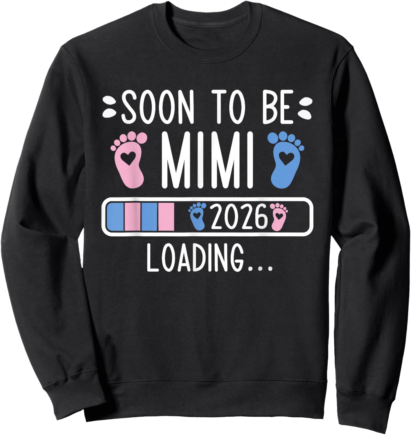 Soon to Be Mimi 2026 Loading Pregnancy Announcement 2026 Sweatshirt - Sweatshirt | Black