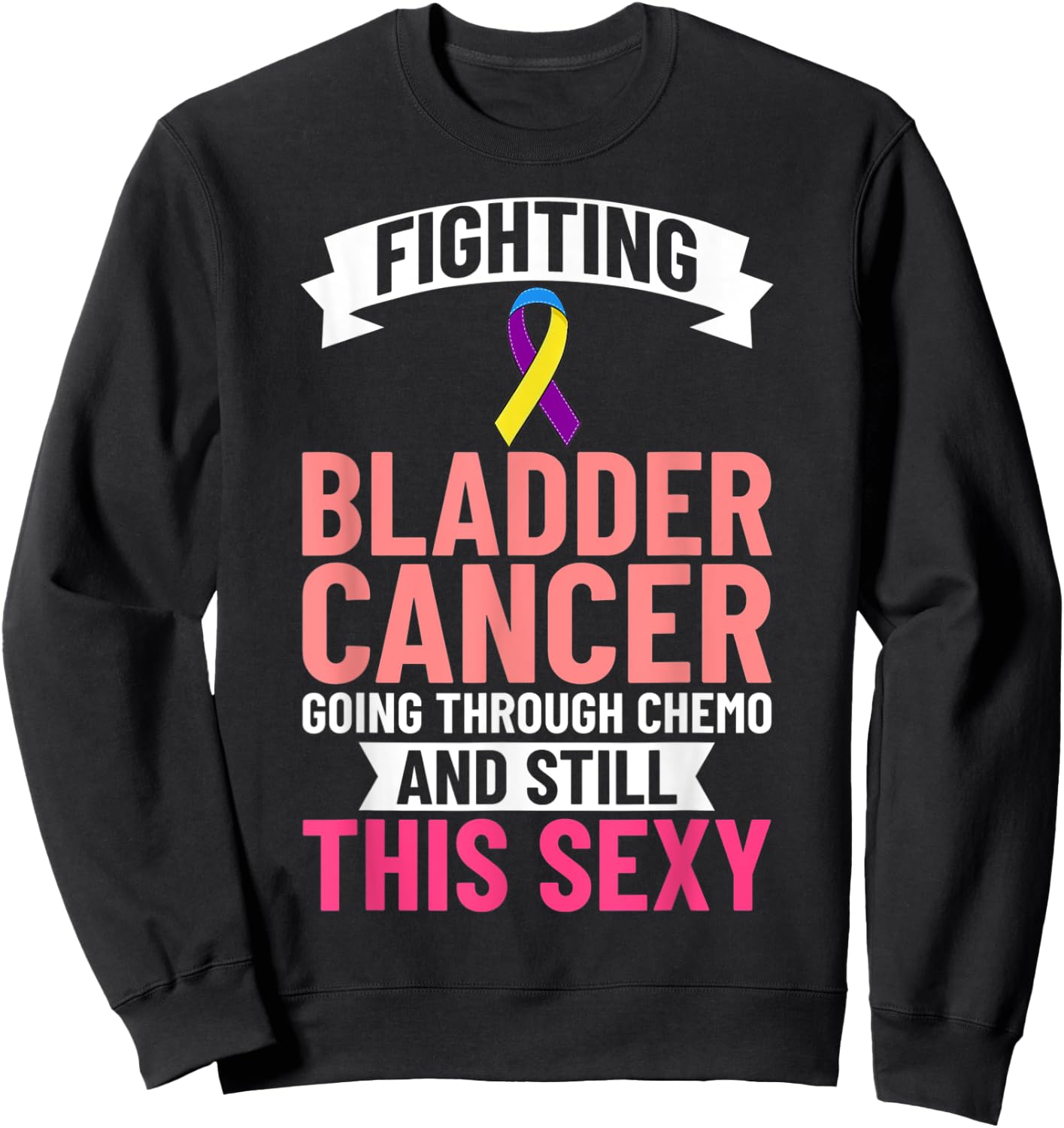 Bladder Cancer Ribbon Awareness Chemo Survivor Sweatshirt - Sweatshirt | Black