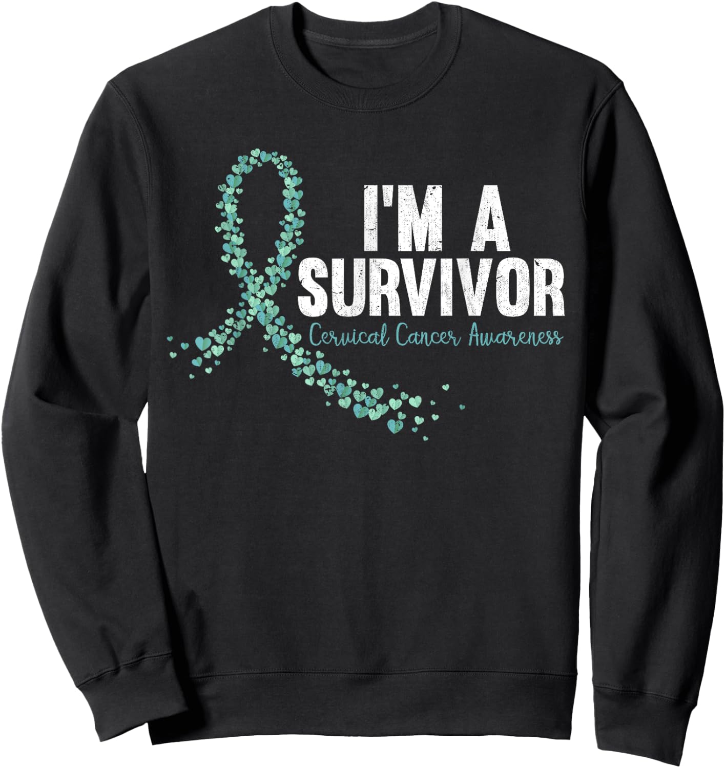 Im A Survivor Teal Ribbon Cervical Cancer Awareness Sweatshirt - Sweatshirt | Black