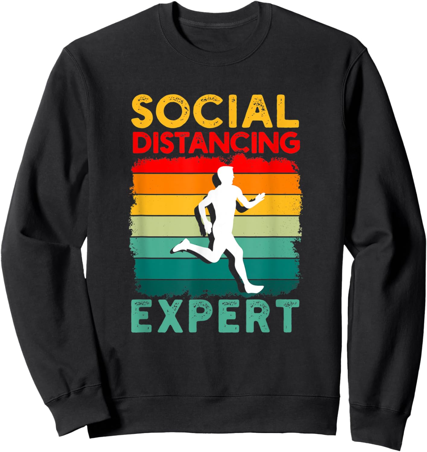 Running Sports Pun Social Distancing Expert Funny Runner Sweatshirt - Sweatshirt | Black