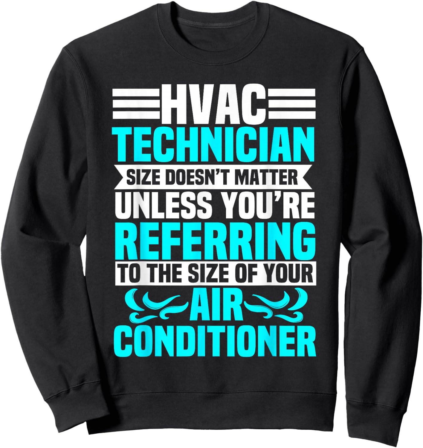 HVAC Technician Service HVACR Tech Mechanic Installer Work Sweatshirt - Sweatshirt | Black
