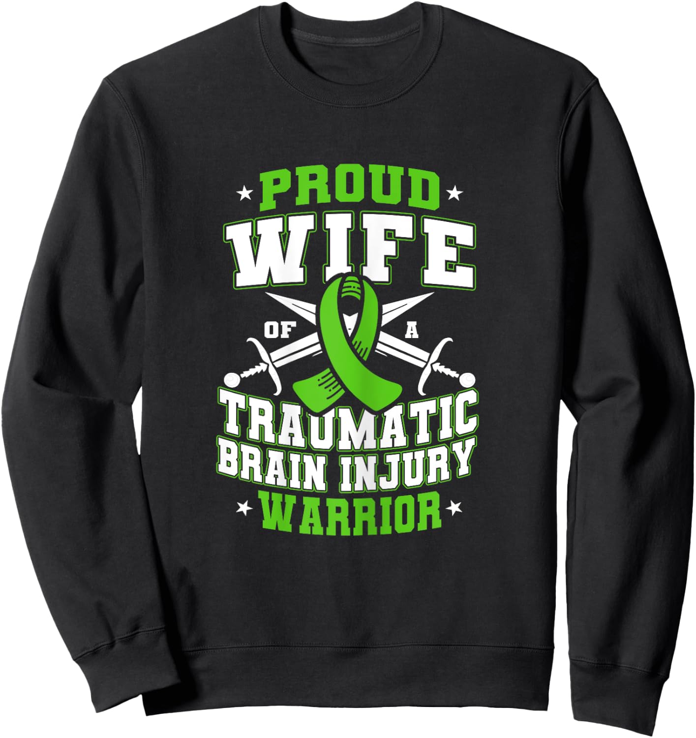 Proud Wife Of A Traumatic Brain Injury Warrior Sweatshirt - Sweatshirt | Black
