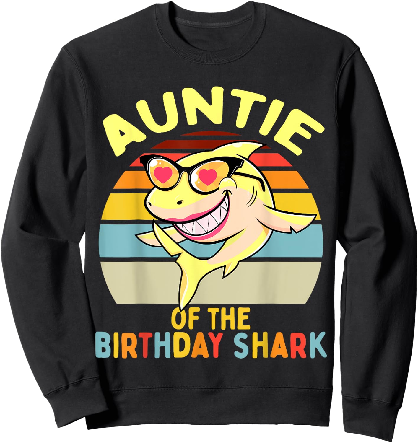 Auntie of the Shark Birthday Aunt Matching Family Sweatshirt - Sweatshirt | Black