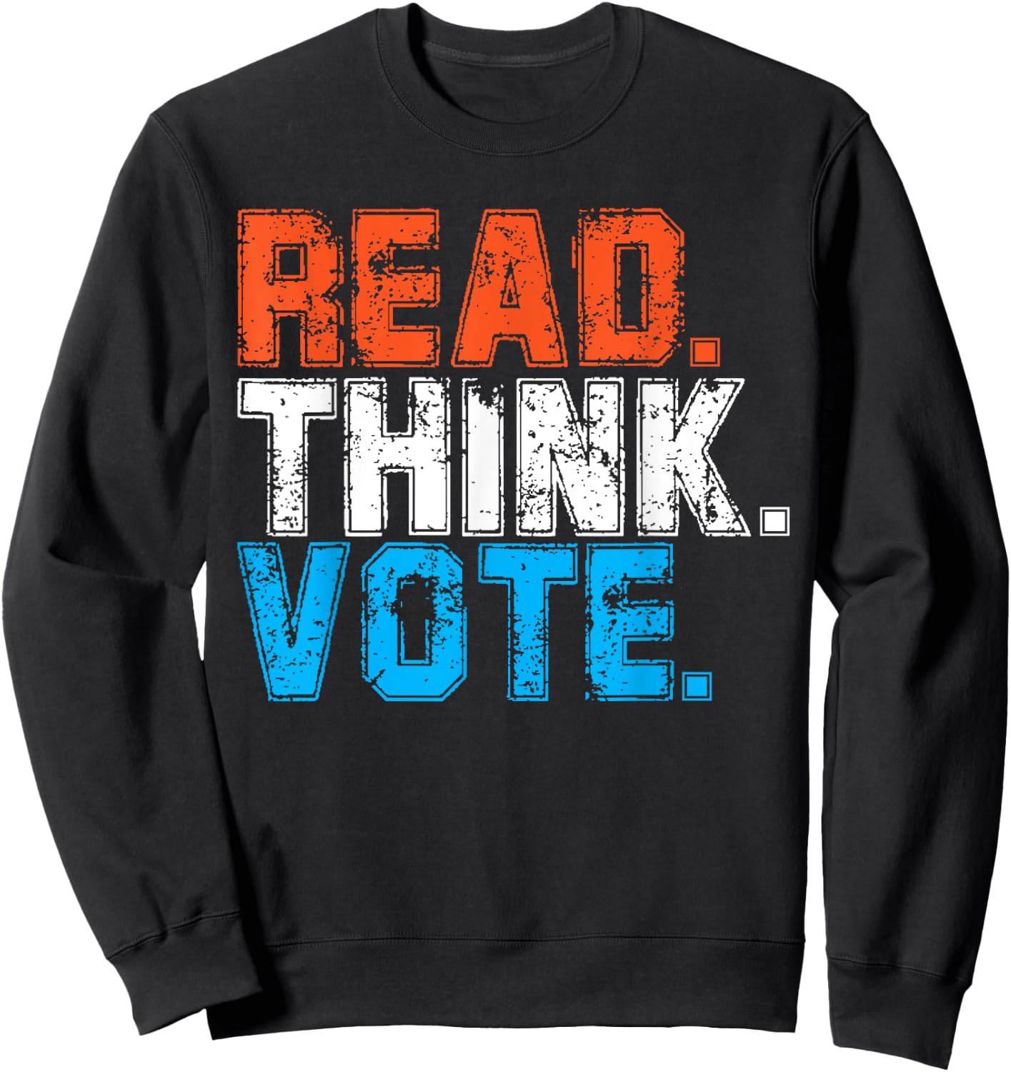 Read Think Vote Black -Adults Small Classic Fit Short Sleeve Classic Style Imported Polyester 100% Sweatshirt - Sweatshirt | Black