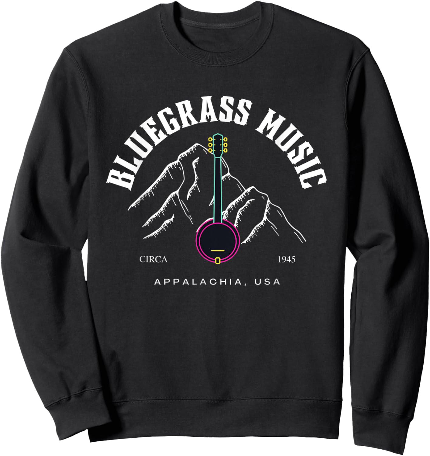Bluegrass Appalachian Mountains Banjo Fiddle Picking Country Sweatshirt - Sweatshirt | Black