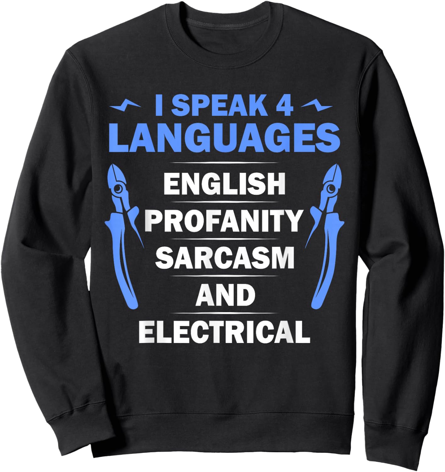 Funny Electrician Art Men Women Electrical Engineer Humor Sweatshirt - Sweatshirt | Black