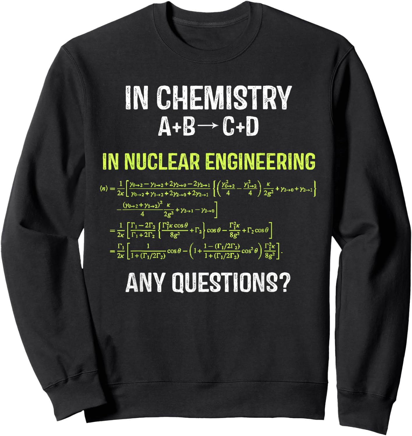 Nuclear Engineering Nuclear Physics Energy Sweatshirt - Sweatshirt | Black