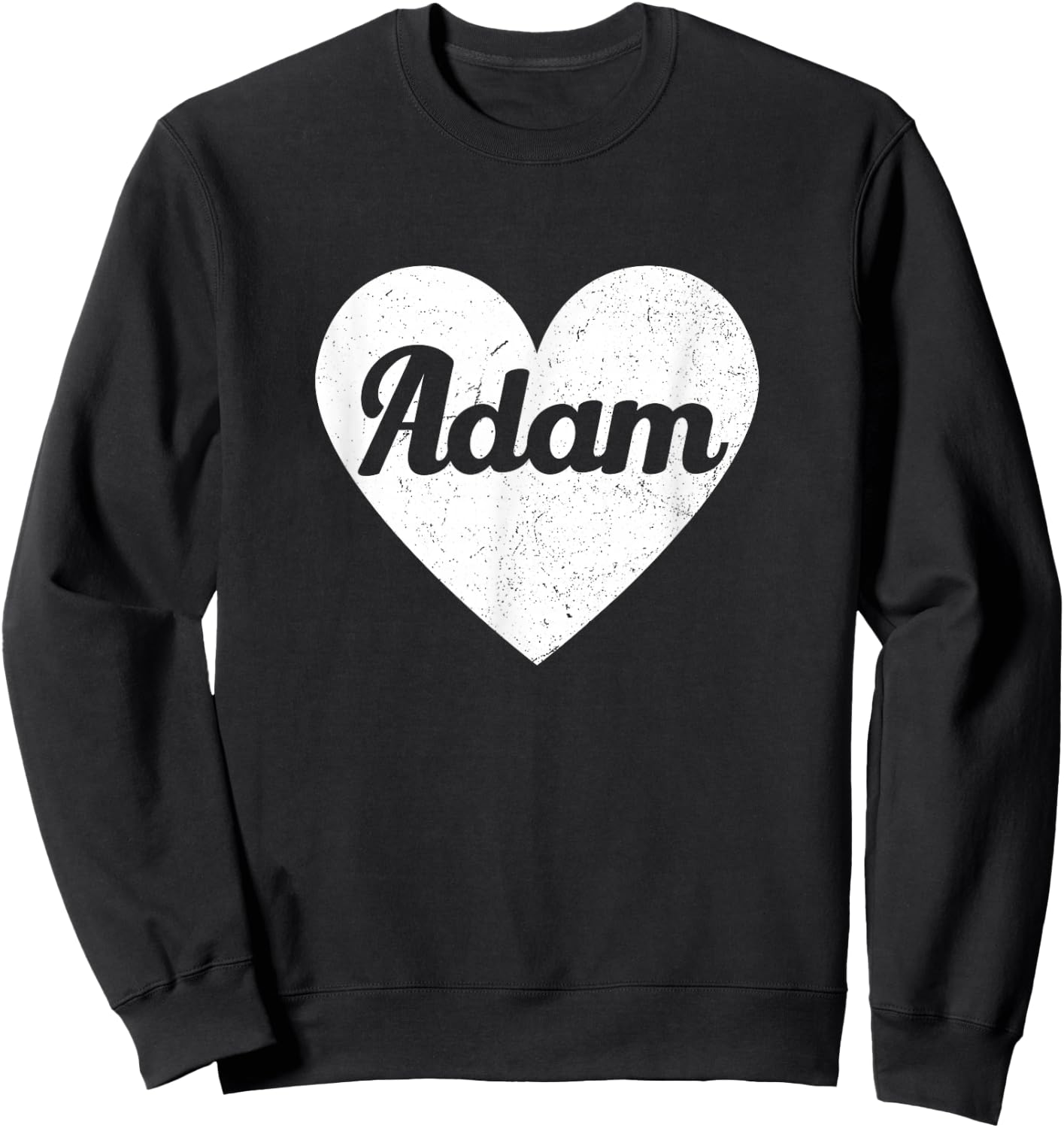 I Heart Adam - First Names And Hearts, I Love Adam Sweatshirt - Sweatshirt | Black