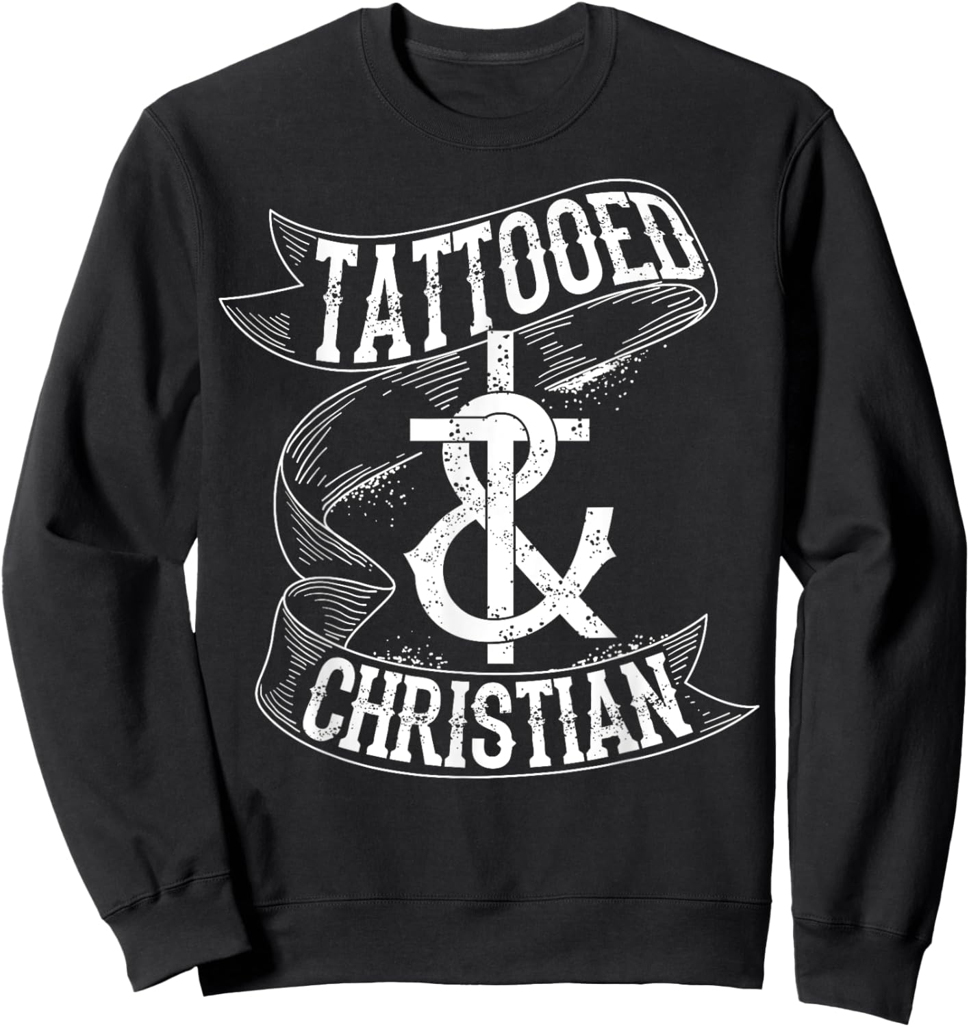 Cool Tattooed & Christian | Cute Inked Lover Believer Gift Sweatshirt - Sweatshirt | Black