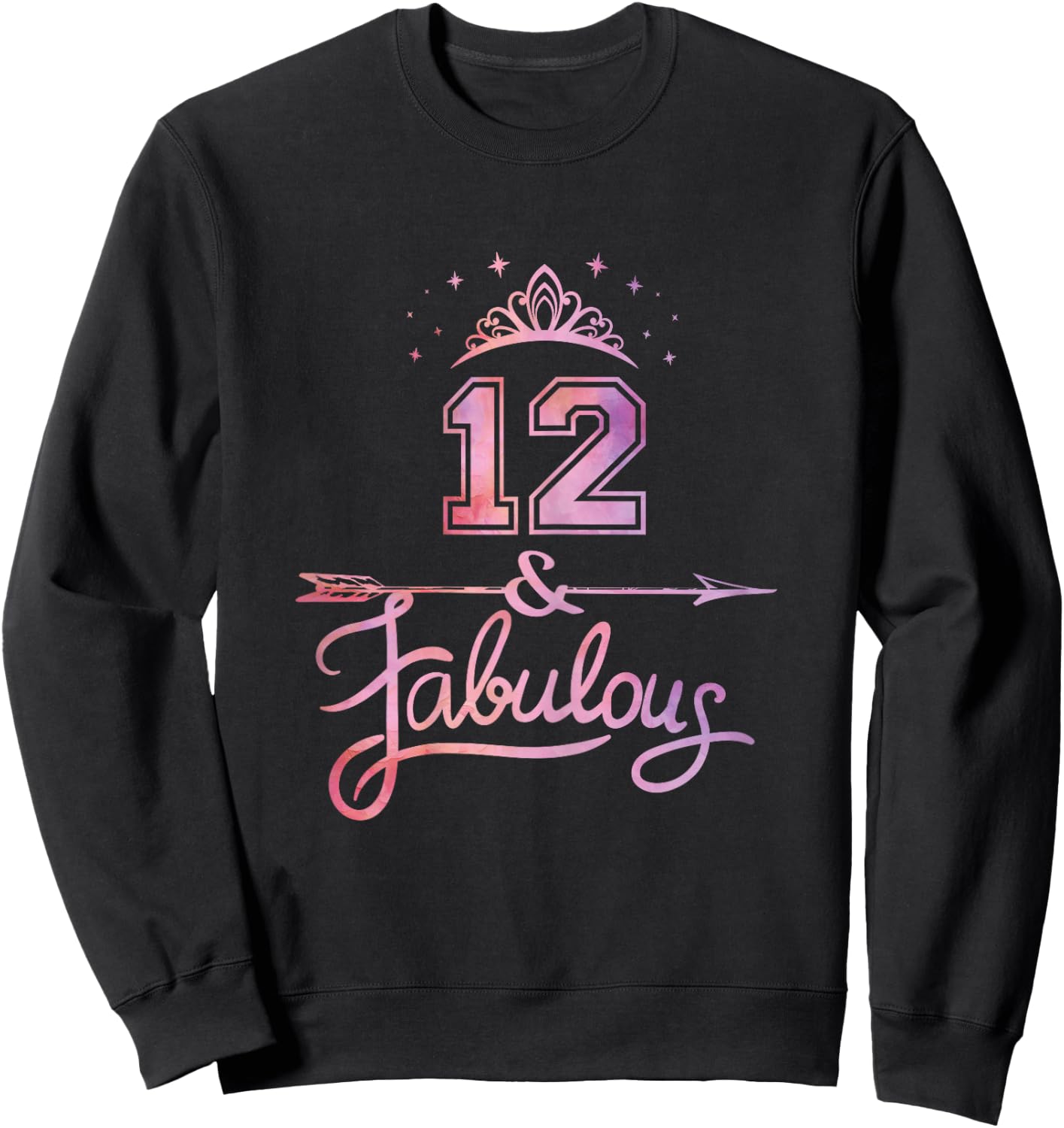Girls 12 Years Old And Fabulous Girl 12th Birthday Sweatshirt - Sweatshirt | Black