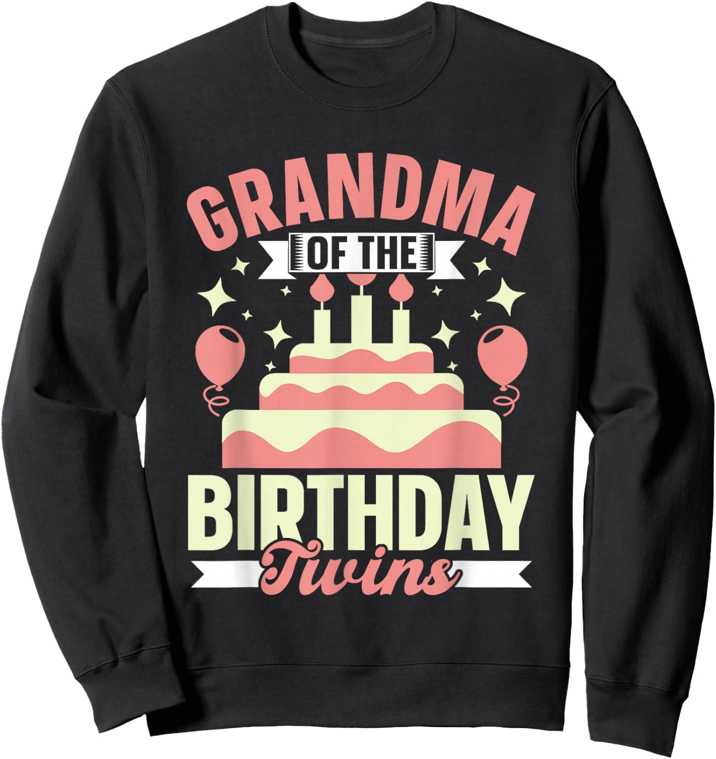 Grandma The Birthday Twins Birthday Twin Grandmother Sweatshirt - Sweatshirt | Black