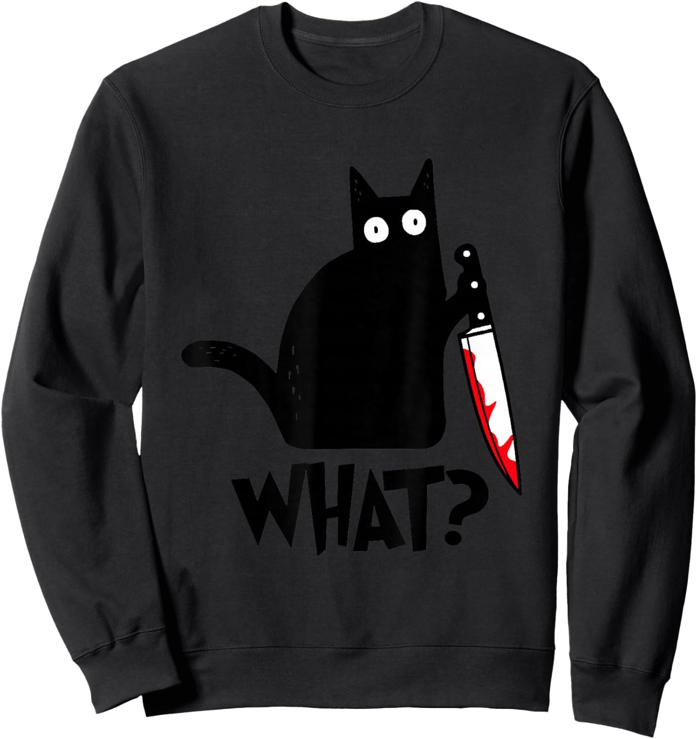 Cat What Funny Black Cat Shirt, Murderous Cat With Knife Sweatshirt - Sweatshirt | Black