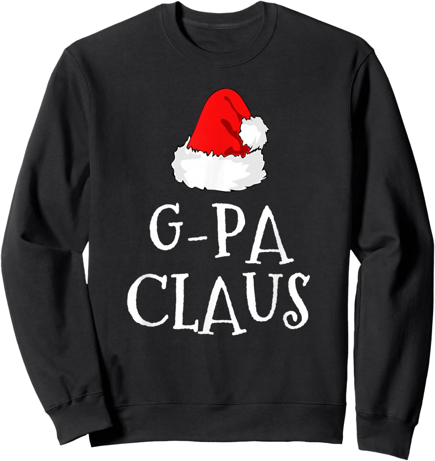 G-Pa Claus Christmas Santa's Pajama Family Matching GPa Sweatshirt - Sweatshirt | Black