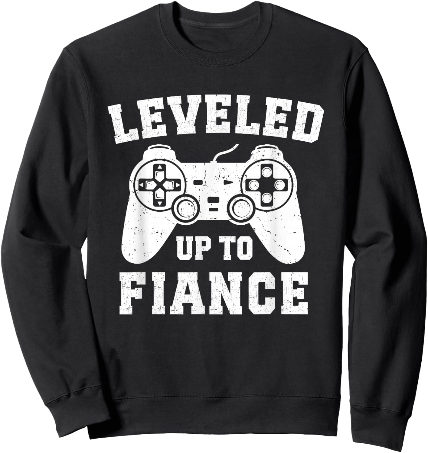 Leveled Up To Fiance Funny Gaming Matching Gamer Engagement Sweatshirt - Sweatshirt | Black