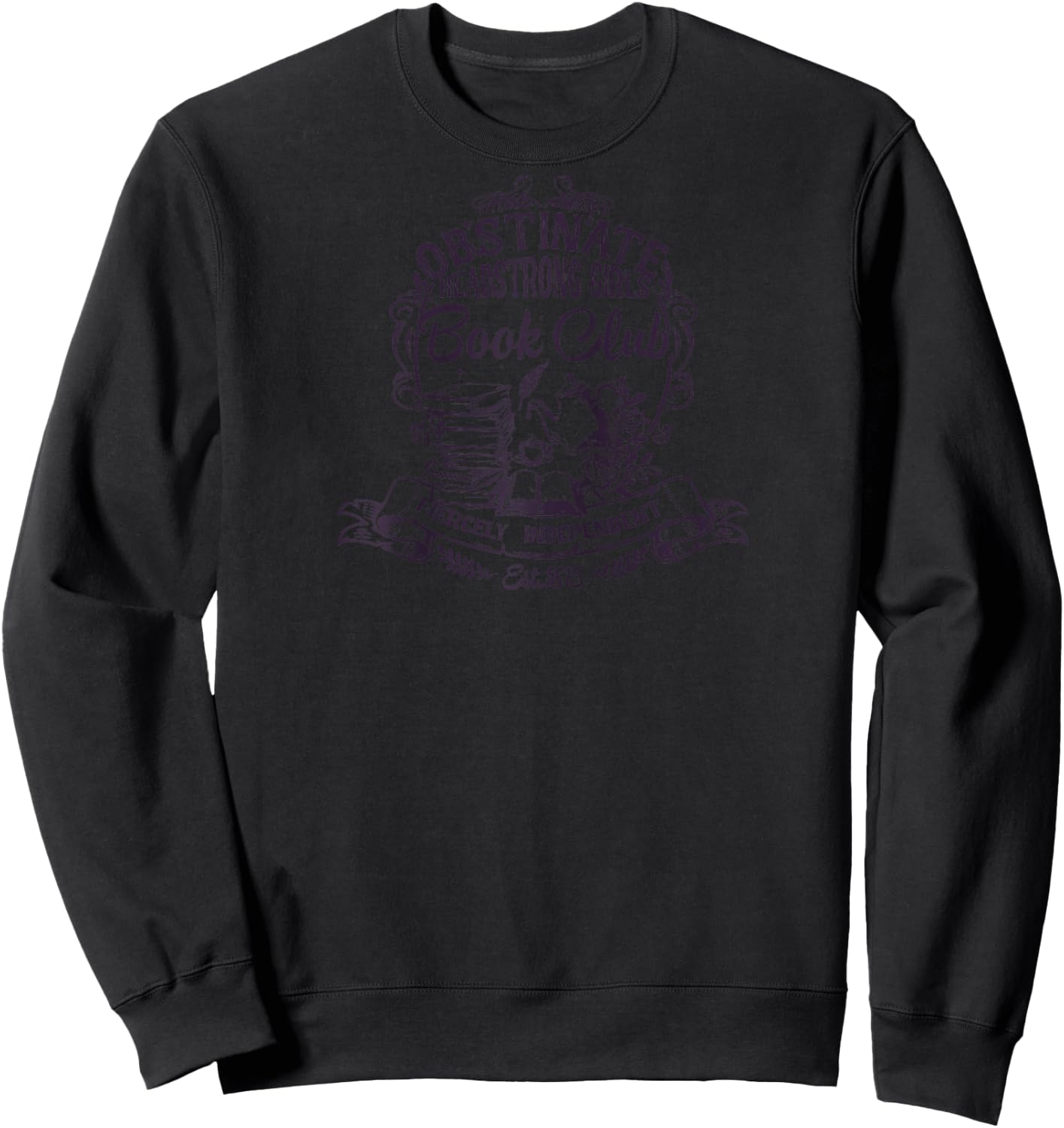 Jane Austen Obstinate Headstrong Girls Book Club Raglan Baseball Sweatshirt - Sweatshirt | Black