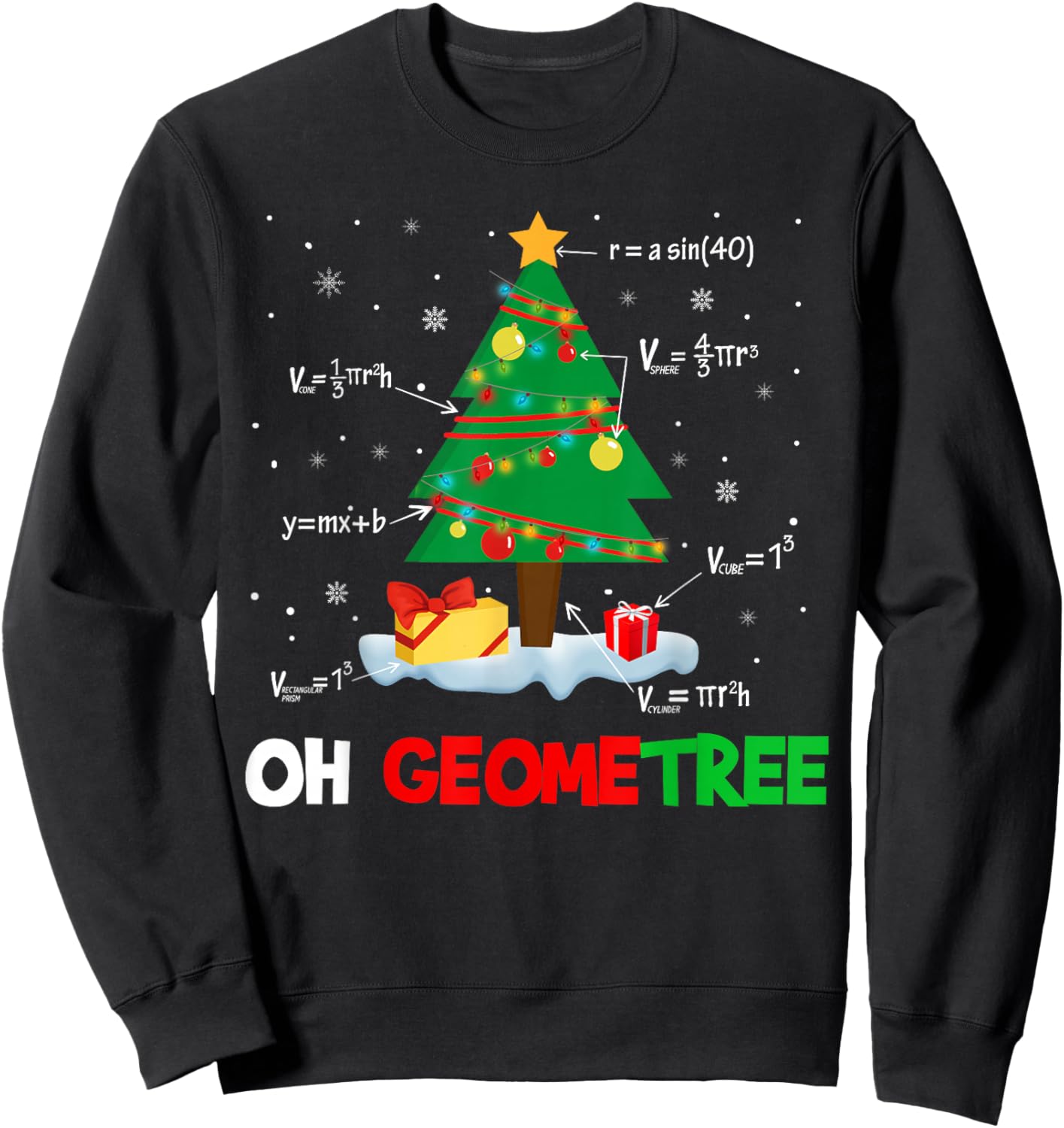 Oh Geometree Funny Christmas Tree Geometry Math Teacher Gift Sweatshirt - Sweatshirt | Black