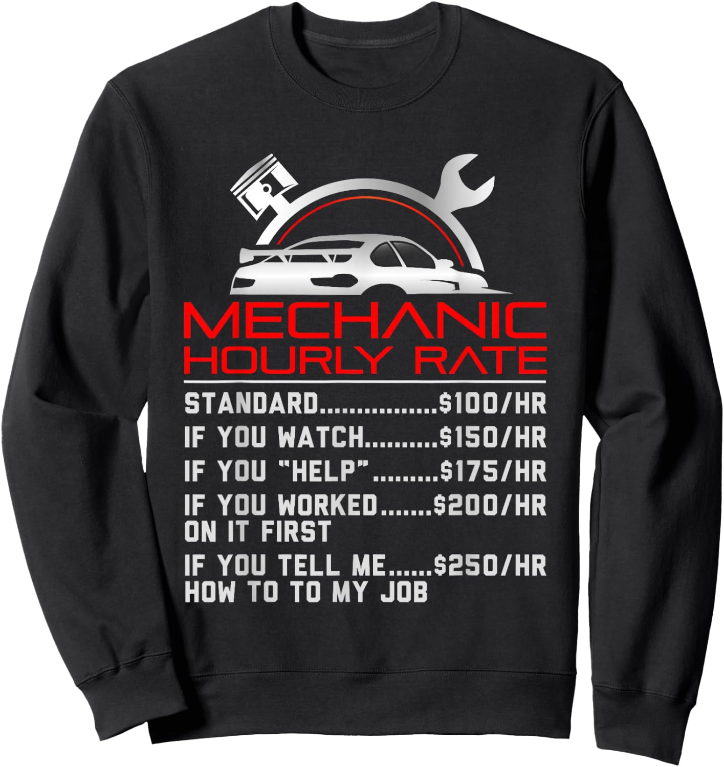 Sarcastic Mechanic Hourly Rate Skilled Professional Sweatshirt - Sweatshirt | Black