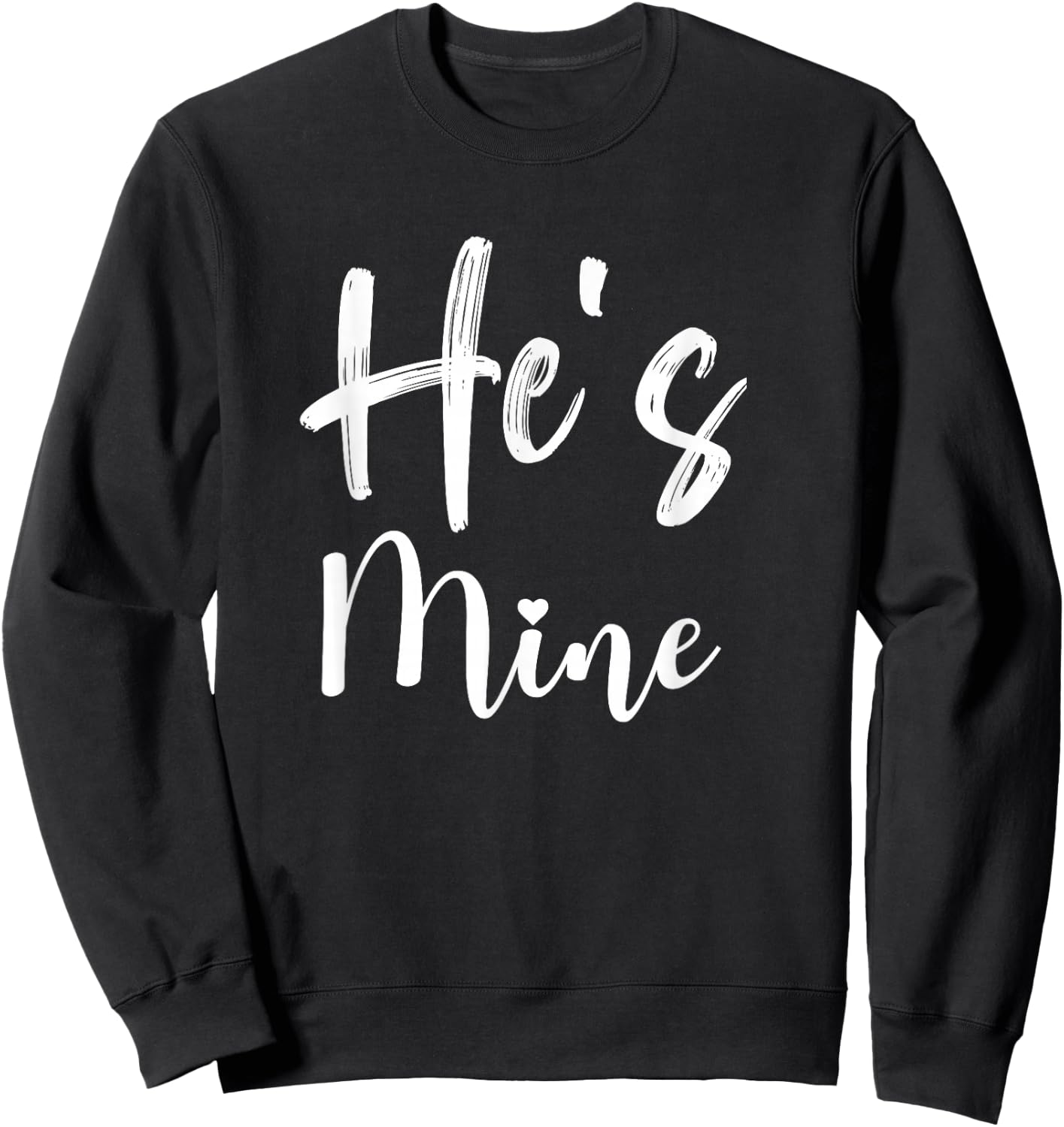She's Mine and He's Mine Matching Couples Sweatshirt - Sweatshirt | Black