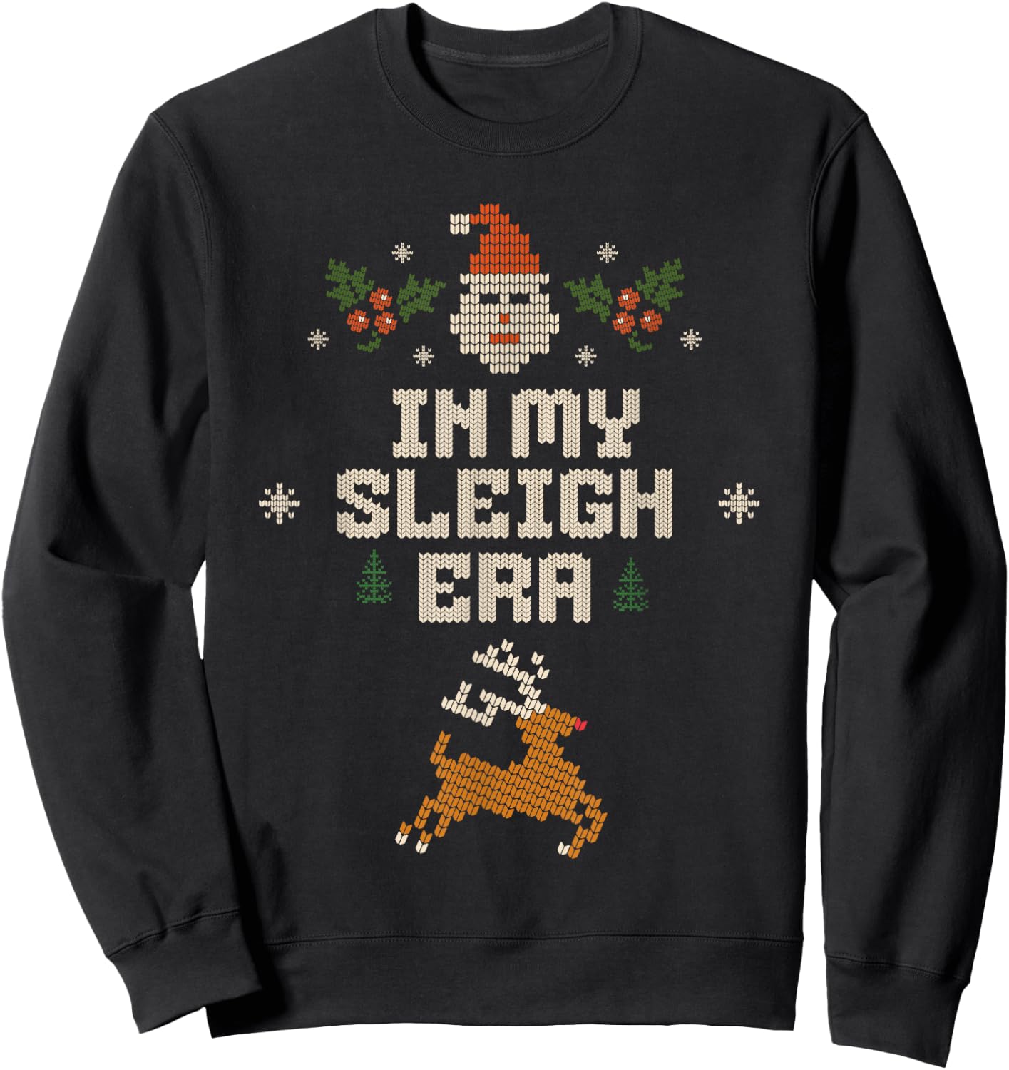 In My Sleigh Era Christmas Slay Sweatshirt - Sweatshirt | Black
