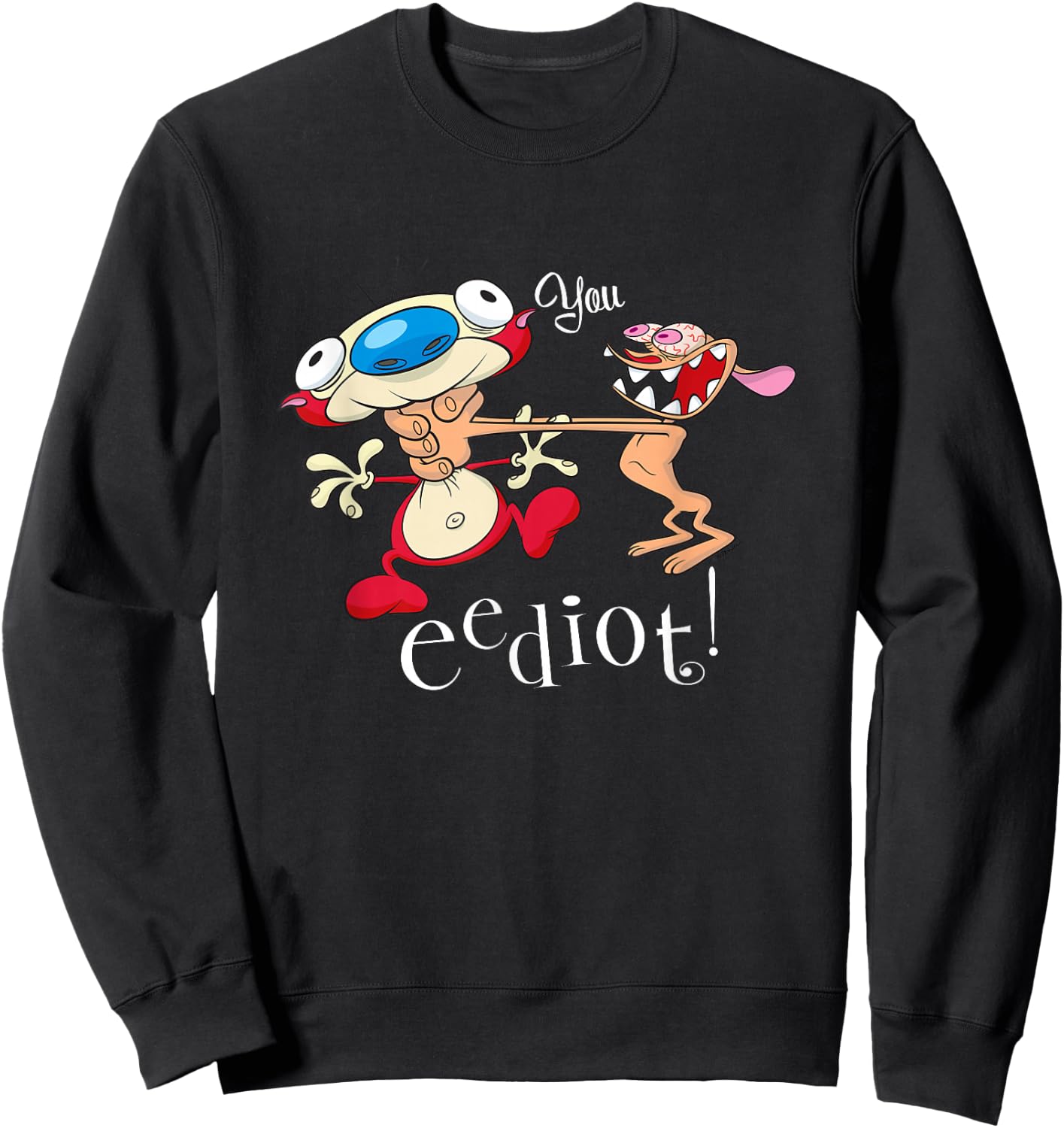 Ren & Stimpy You Eediot Sweatshirt - Sweatshirt | Black