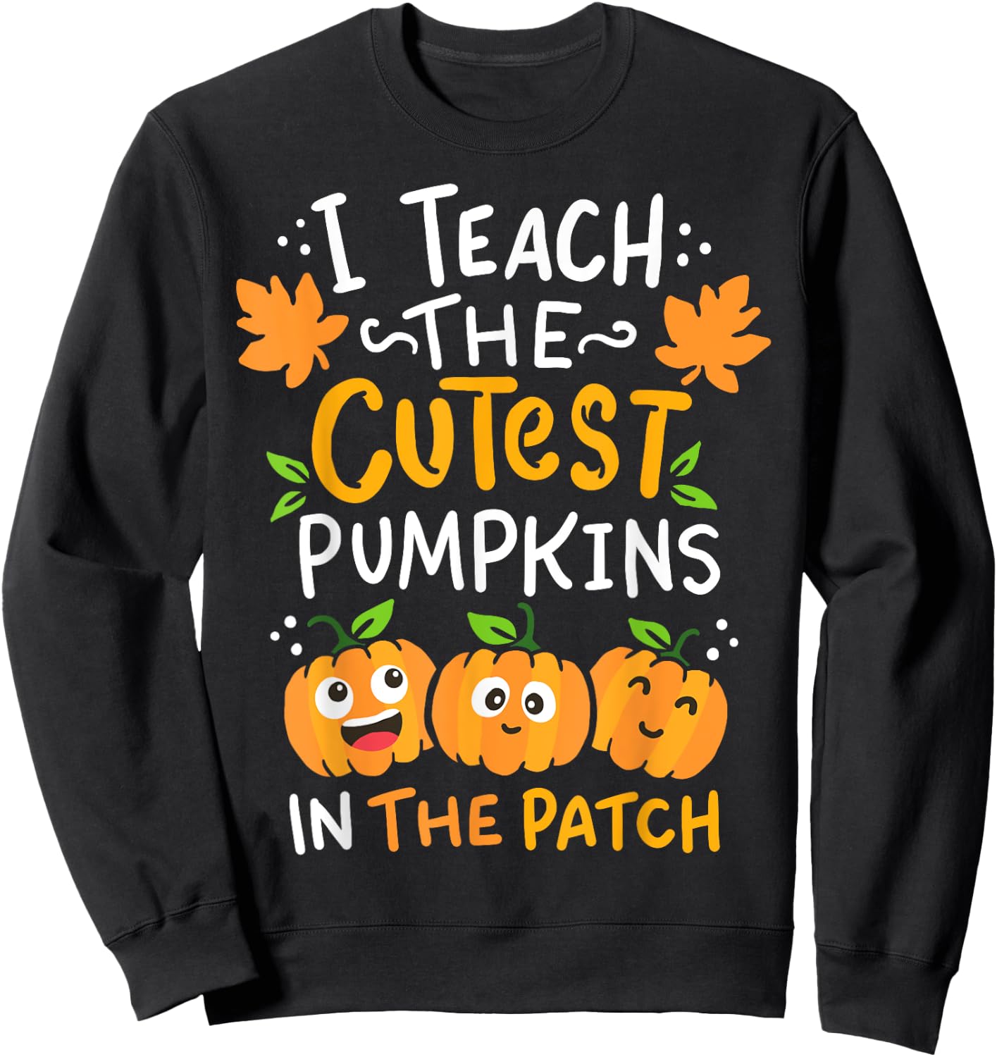 Teacher Halloween Pre-K Teacher Kindergarten Cutest Pumpkins Men Women Girls Kids Sweatshirt - Sweatshirt | Black