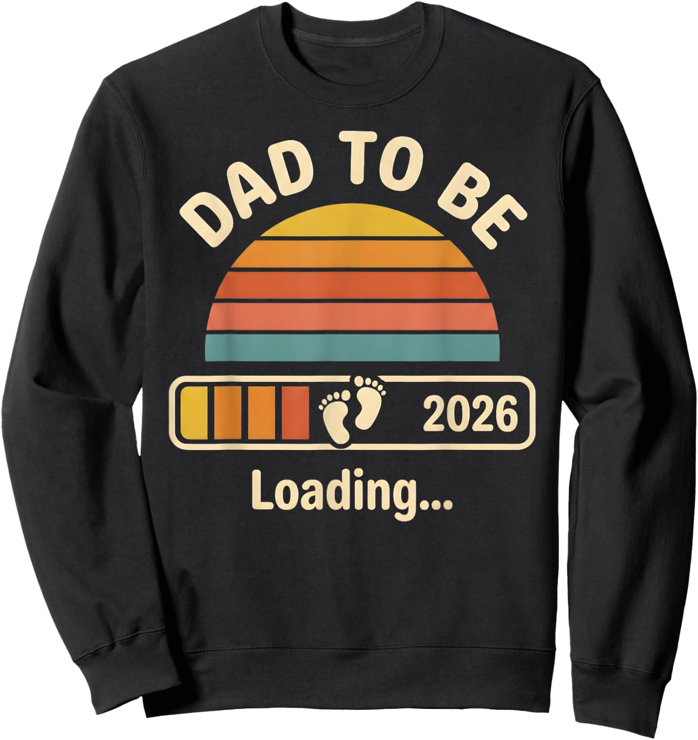 Dad Est 2026 Expect Baby 2026 First Time Dad Daughter Sweatshirt - Sweatshirt | Black
