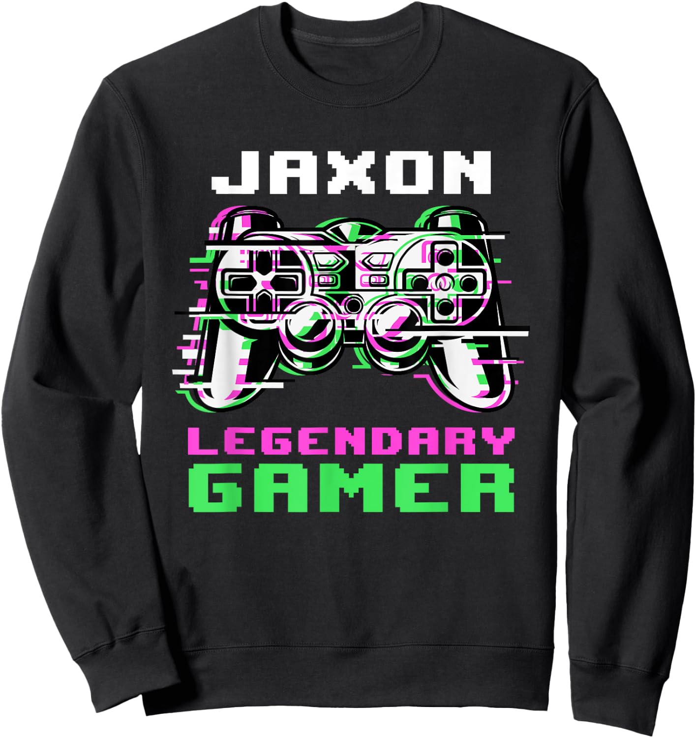 Jaxon - Legendary Gamer - Personalized Sweatshirt - Sweatshirt | Black