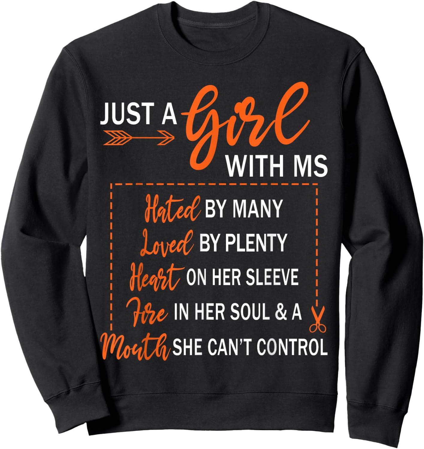Just A Girl With Ms Hated By Many Multiple Sclerosis Sweatshirt - Sweatshirt | Black