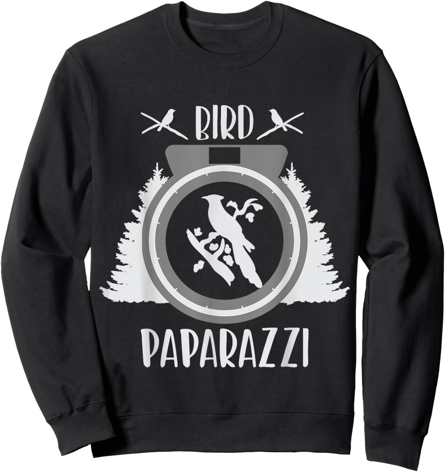 Bird Photographer Bird Paparazzi funny Bird Photography Sweatshirt - Sweatshirt | Black