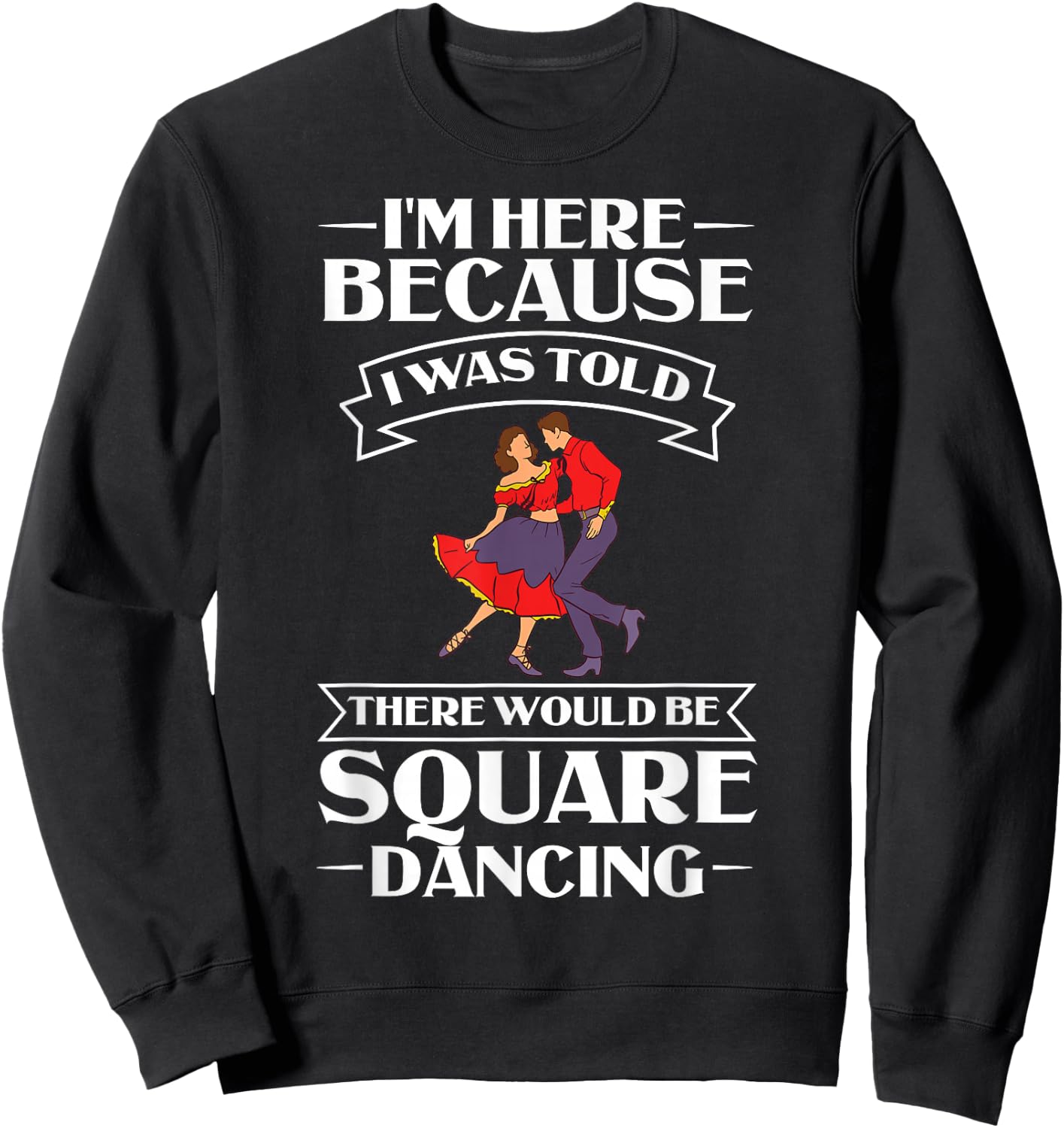 Square Dance Music Caller Lessons Dancer Sweatshirt - Sweatshirt | Black