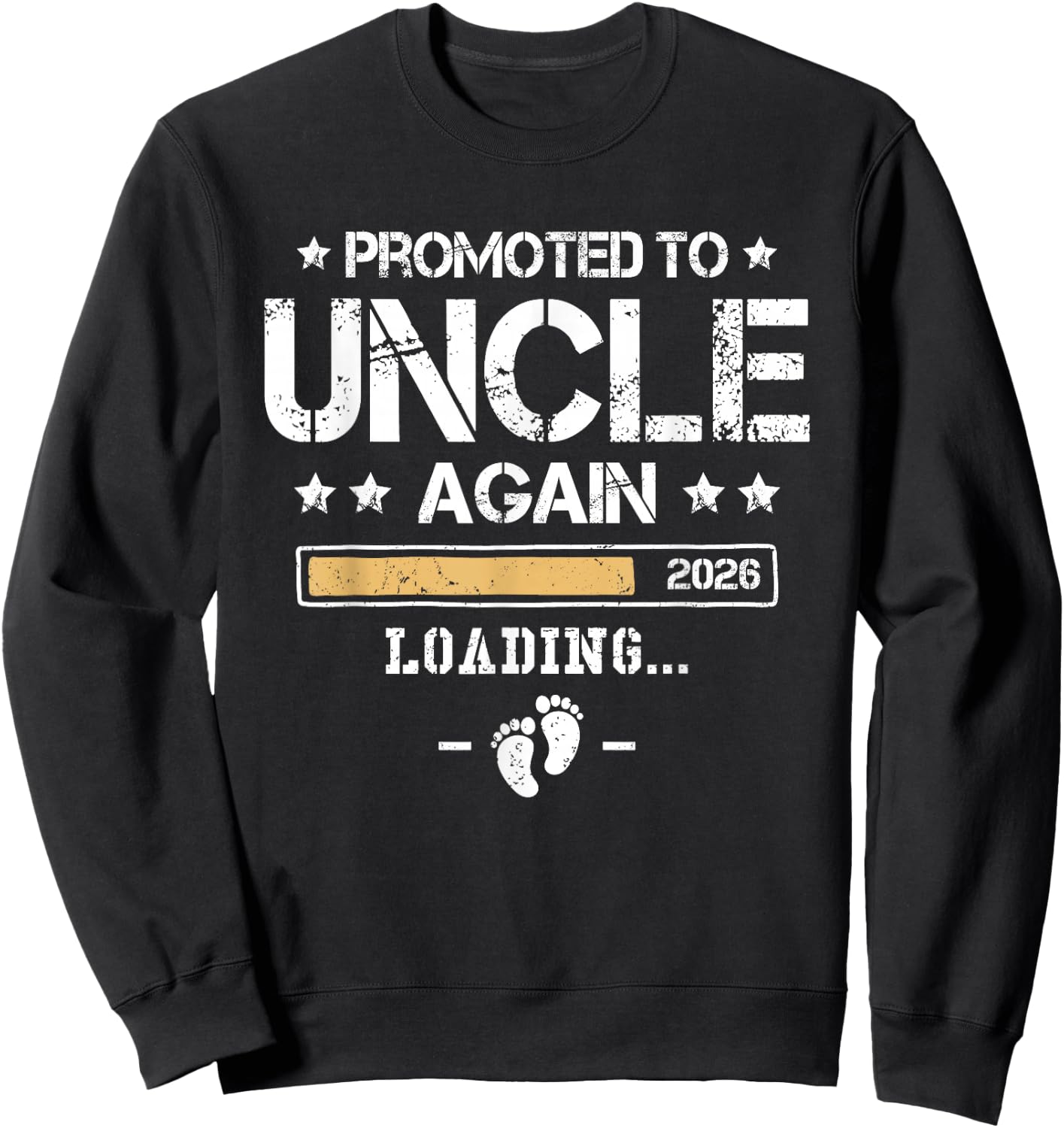 Promoted to Uncle Again 2026 2nd Time Uncle Pregnancy Reveal Sweatshirt - Sweatshirt | Black
