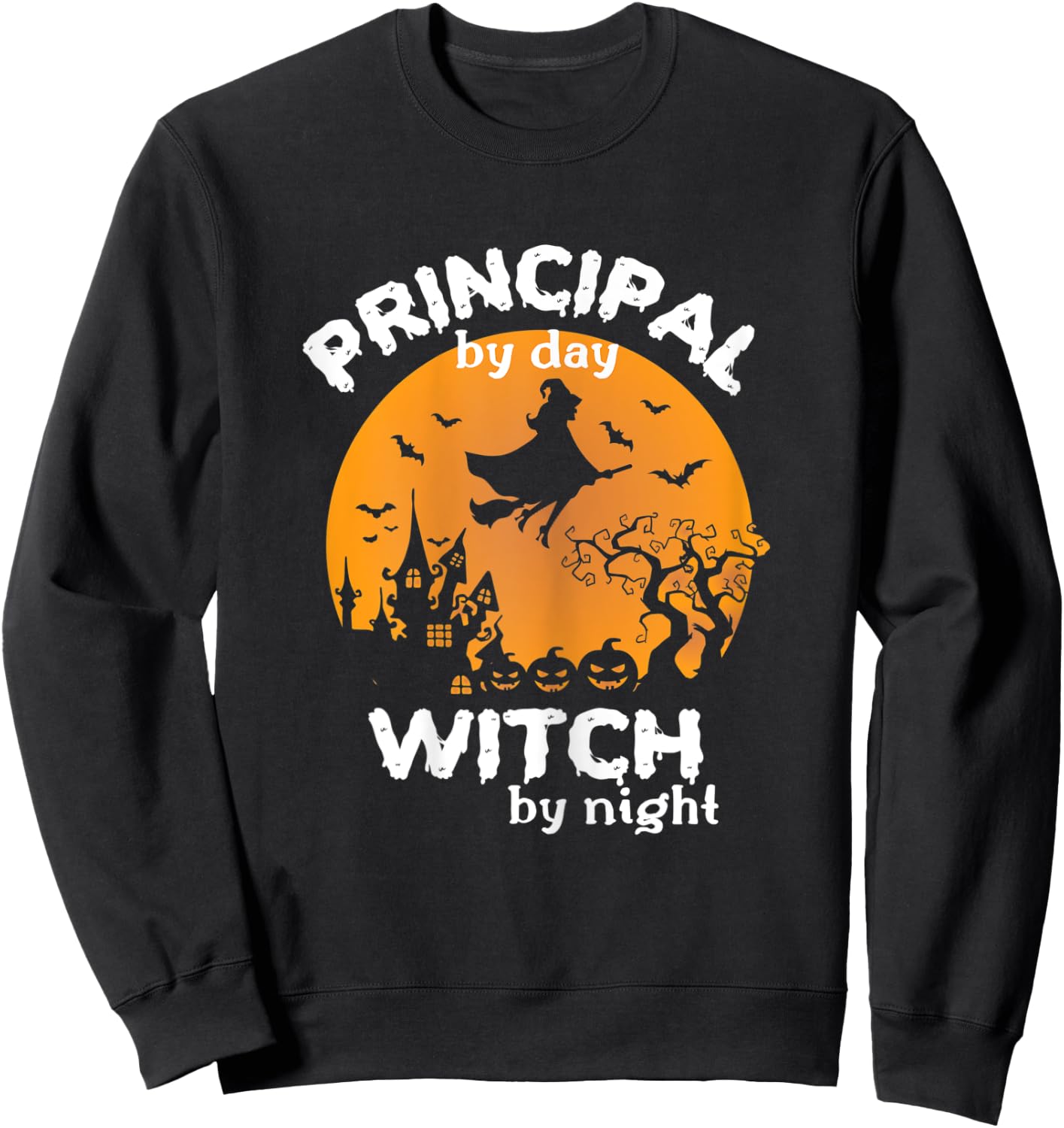 Funny Witch Women School Principal Halloween Costume Sweatshirt - Sweatshirt | Black