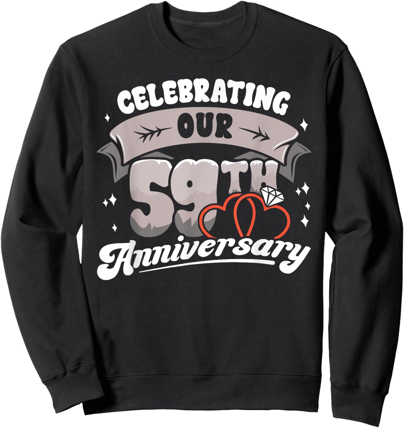 59th Wedding Anniversary Celebrating 59 Years Matching Gift Sweatshirt - Sweatshirt | Black