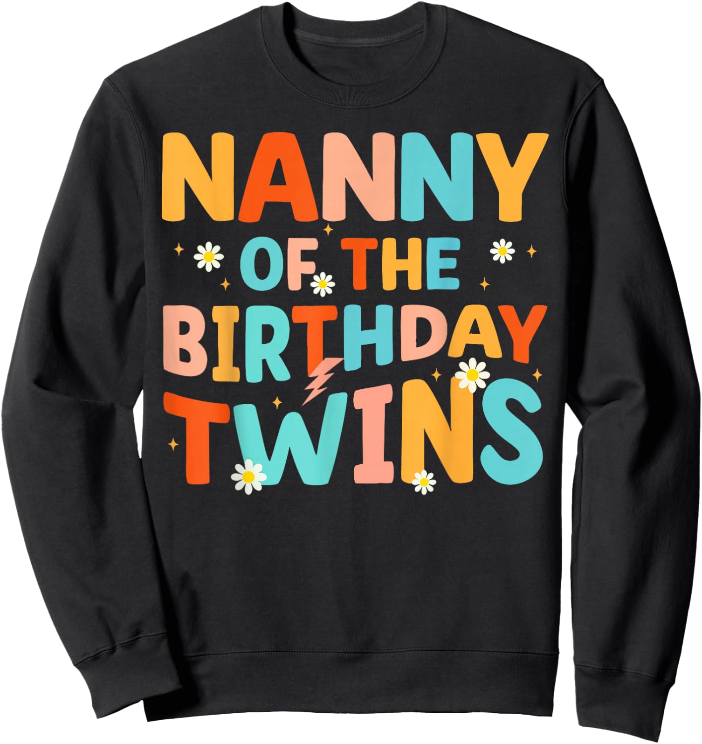 Nanny Of The Birthday Twins Kids Party Retro Bday Sweatshirt - Sweatshirt | Black