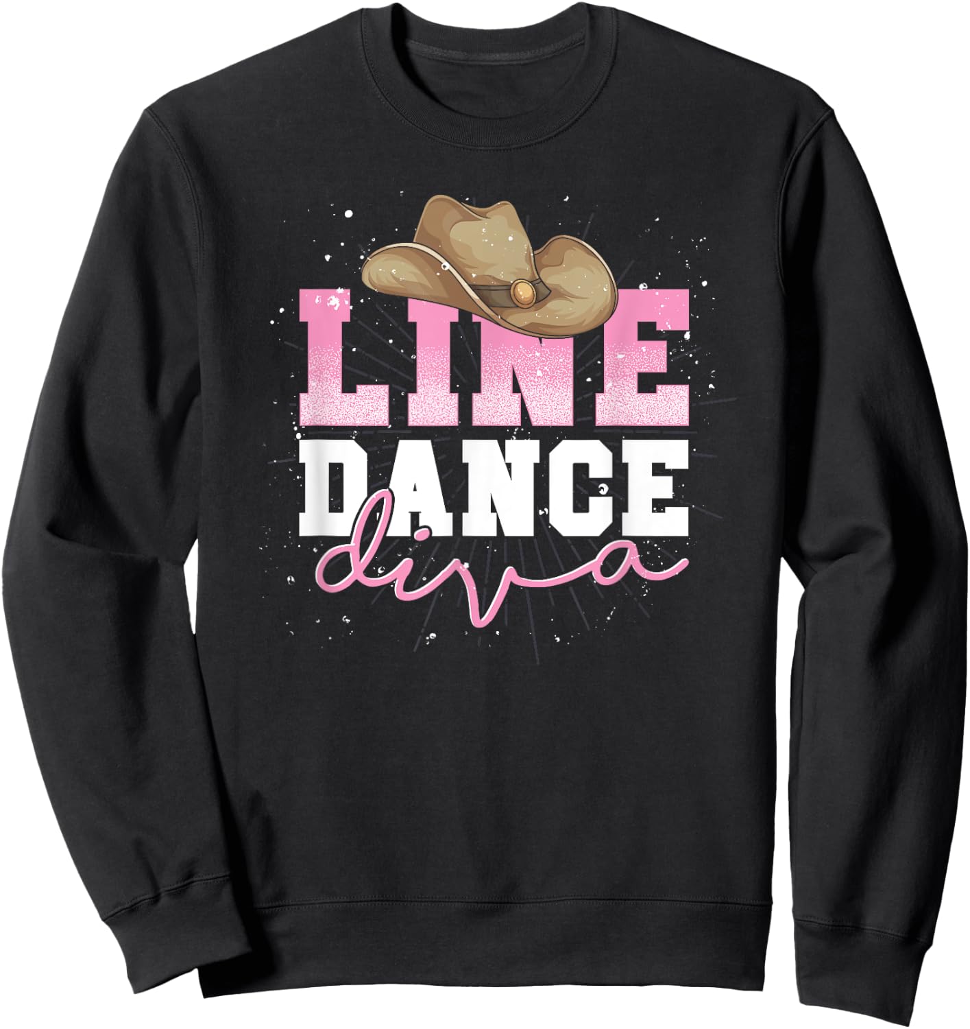 Line Dancer Girl Line Dance Diva Women Cowboy Hat Line Dance Sweatshirt - Sweatshirt | Black