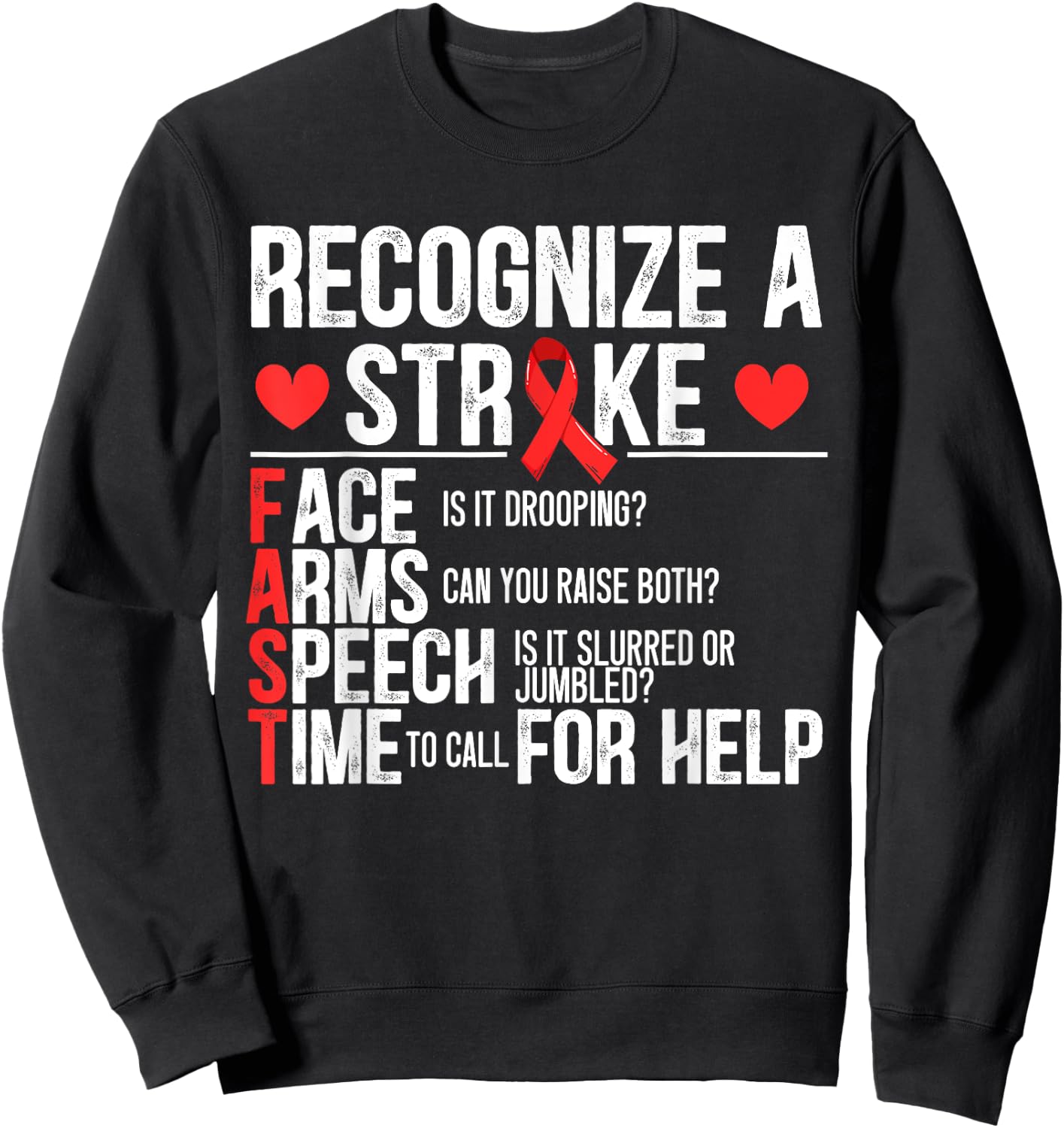 Recognize A Stroke Awareness Brain Attack I Wear Red Sweatshirt - Sweatshirt | Black