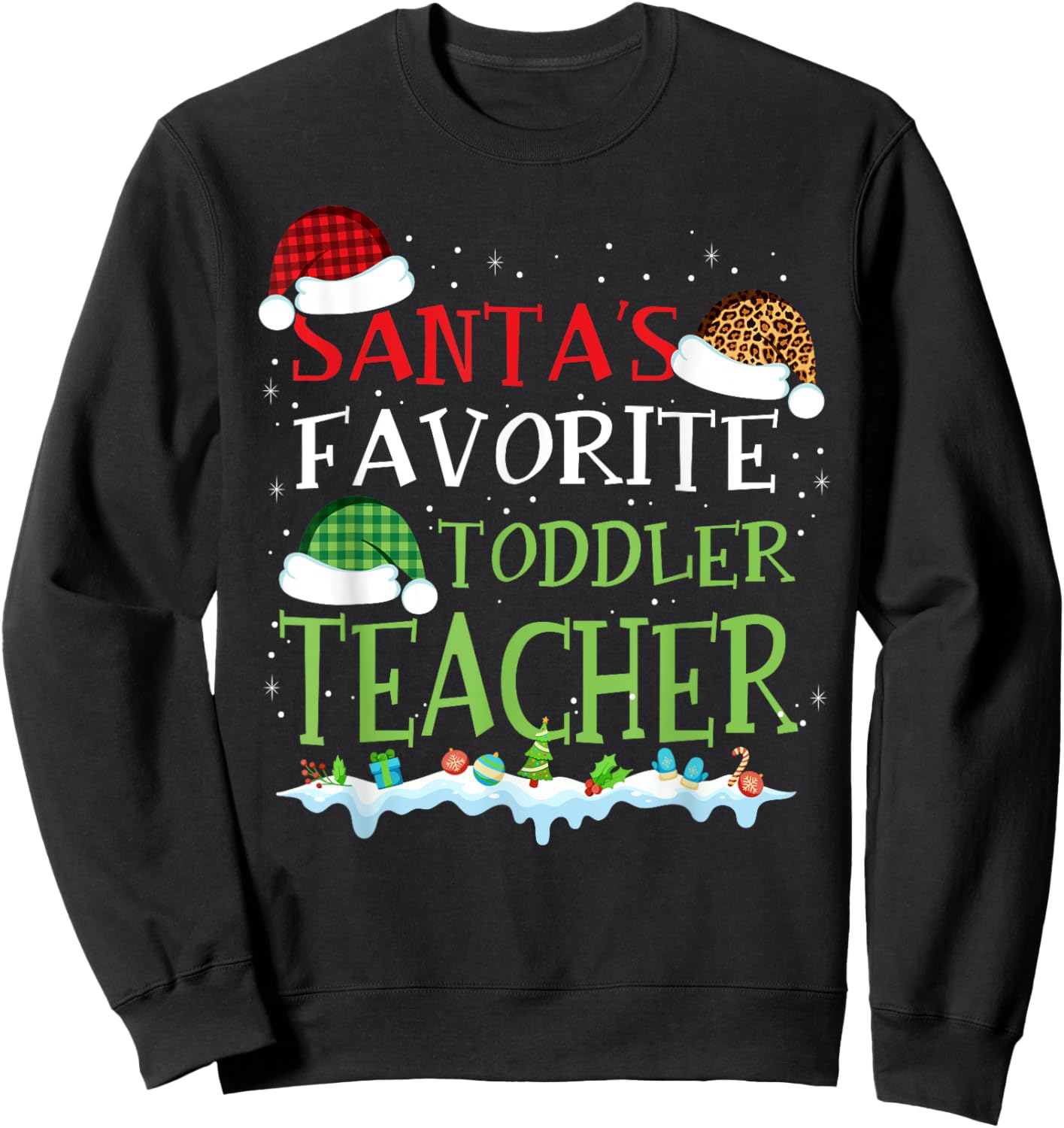 Santa's Favorite Toddler Teacher Funny Christmas Gift Women Sweatshirt - Sweatshirt | Black